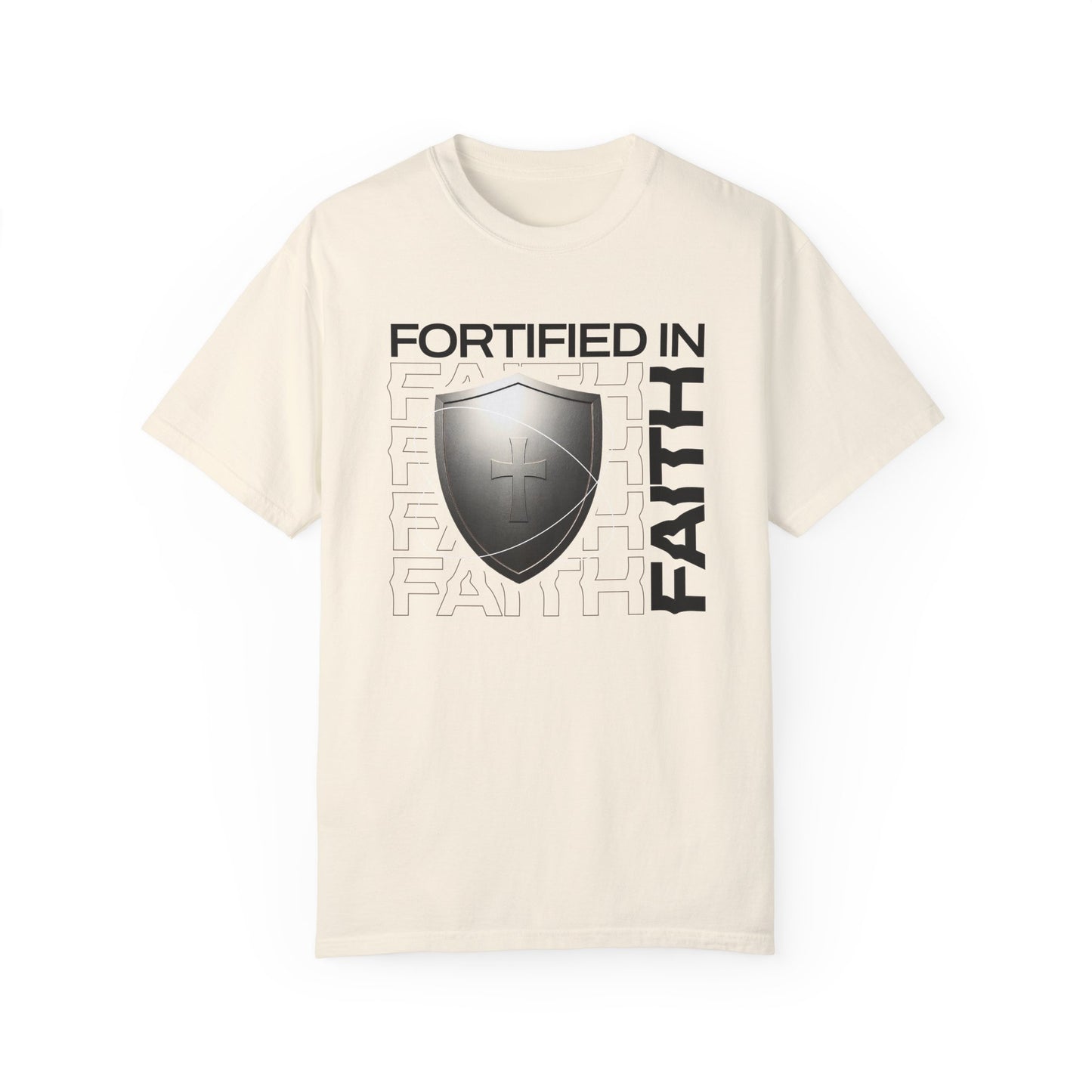 "Fortified In Faith " Unisex Garment-Dyed T-Shirt - The Shield of Light