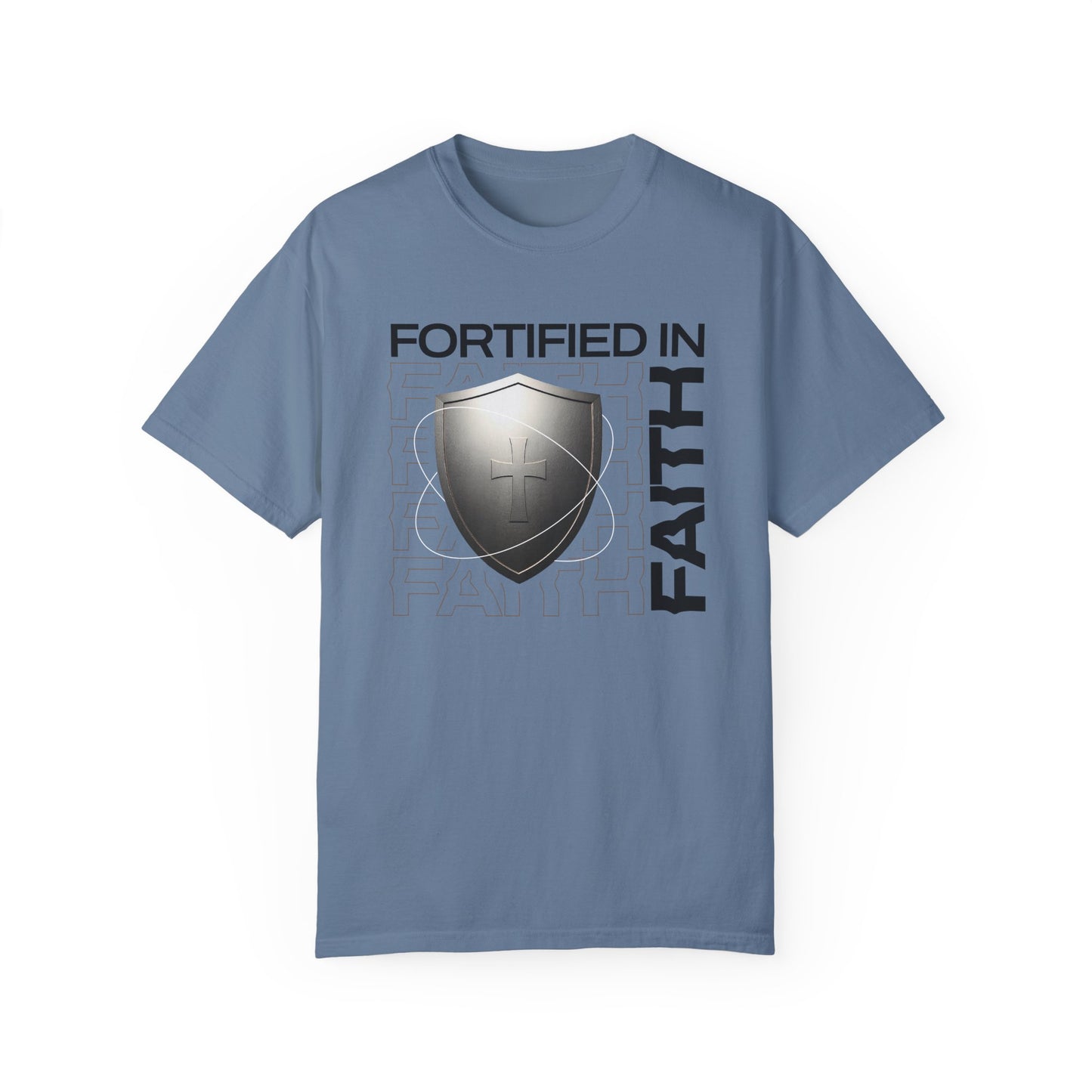 "Fortified In Faith " Unisex Garment-Dyed T-Shirt - The Shield of Light