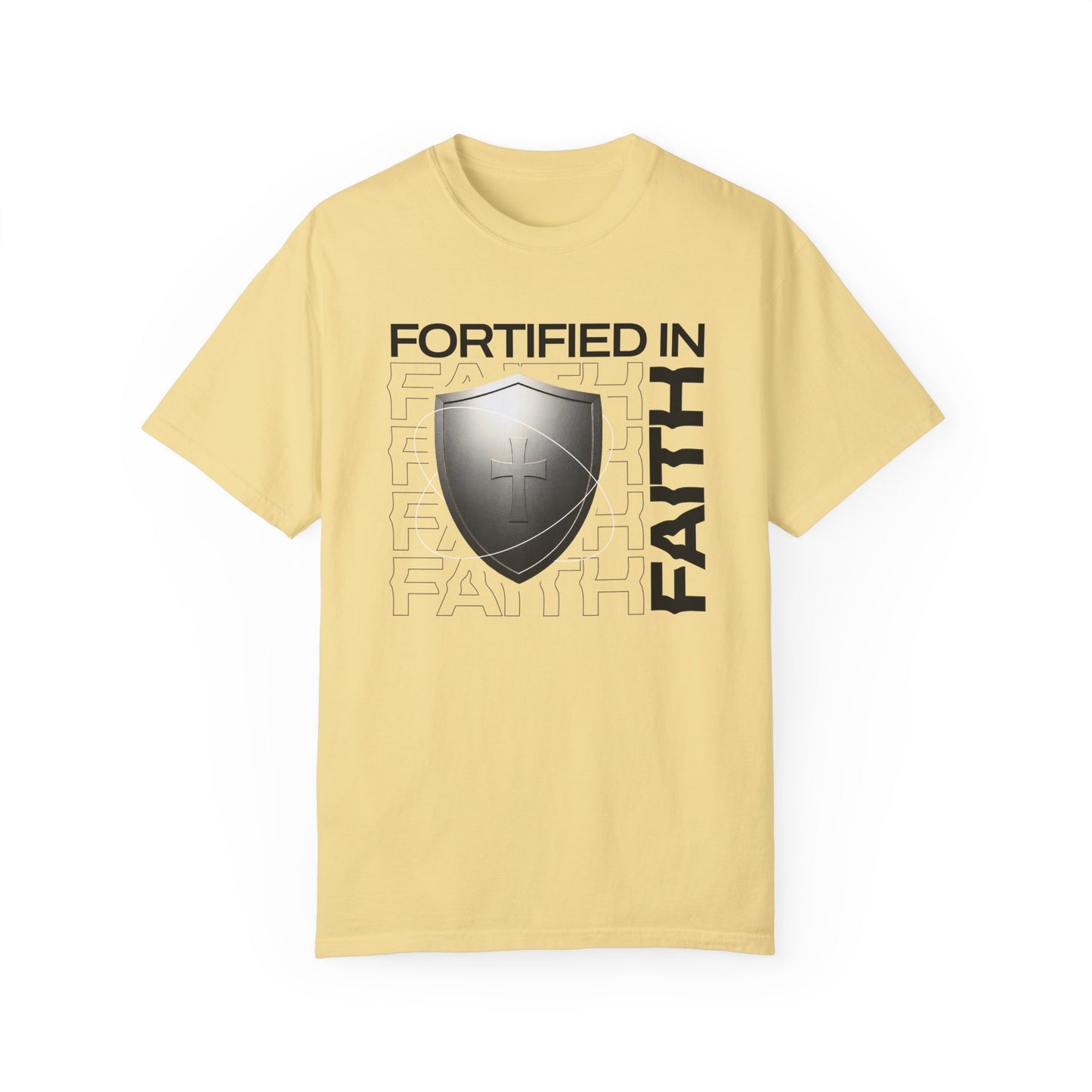 "Fortified In Faith " Unisex Garment-Dyed T-Shirt - The Shield of Light