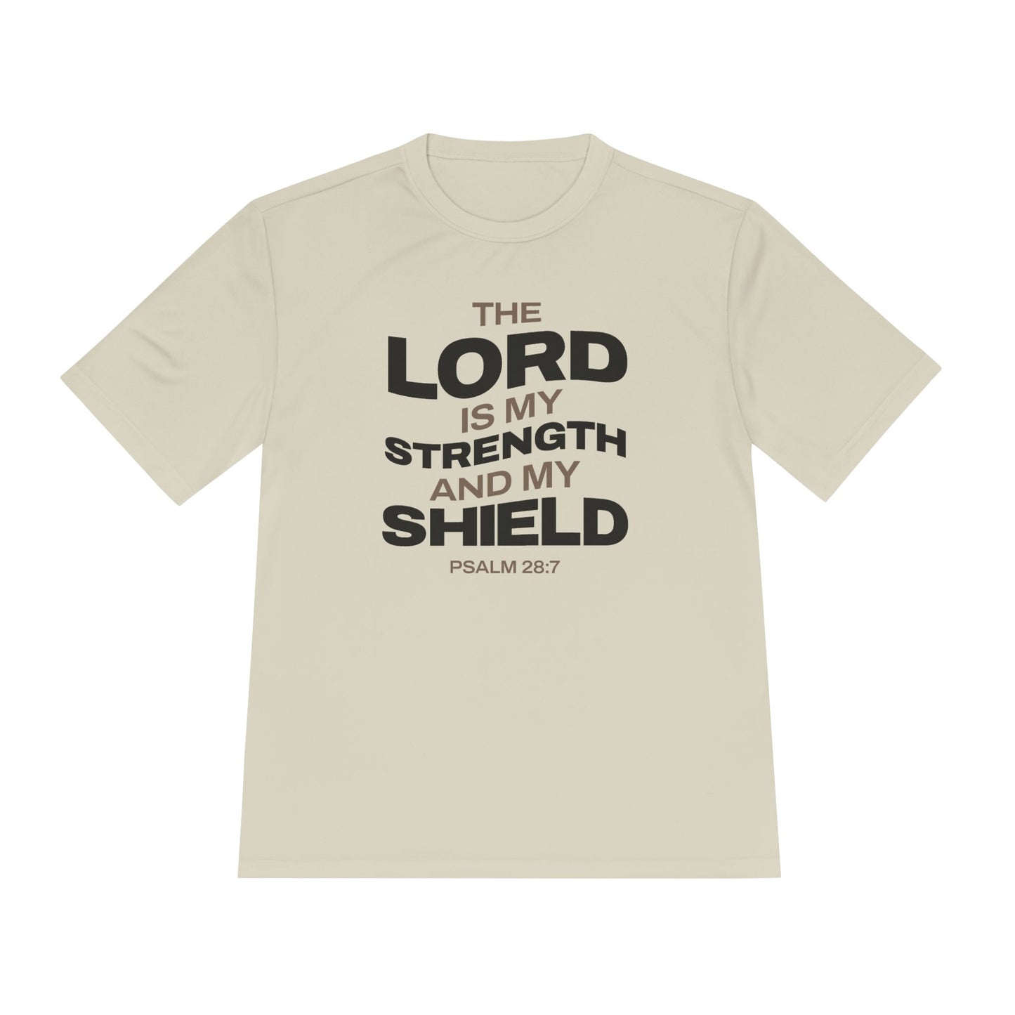 "The Lord Is My Strength and My Shield Psalm 28:7" Unisex Moisture Wicking Tee - The Shield of Light