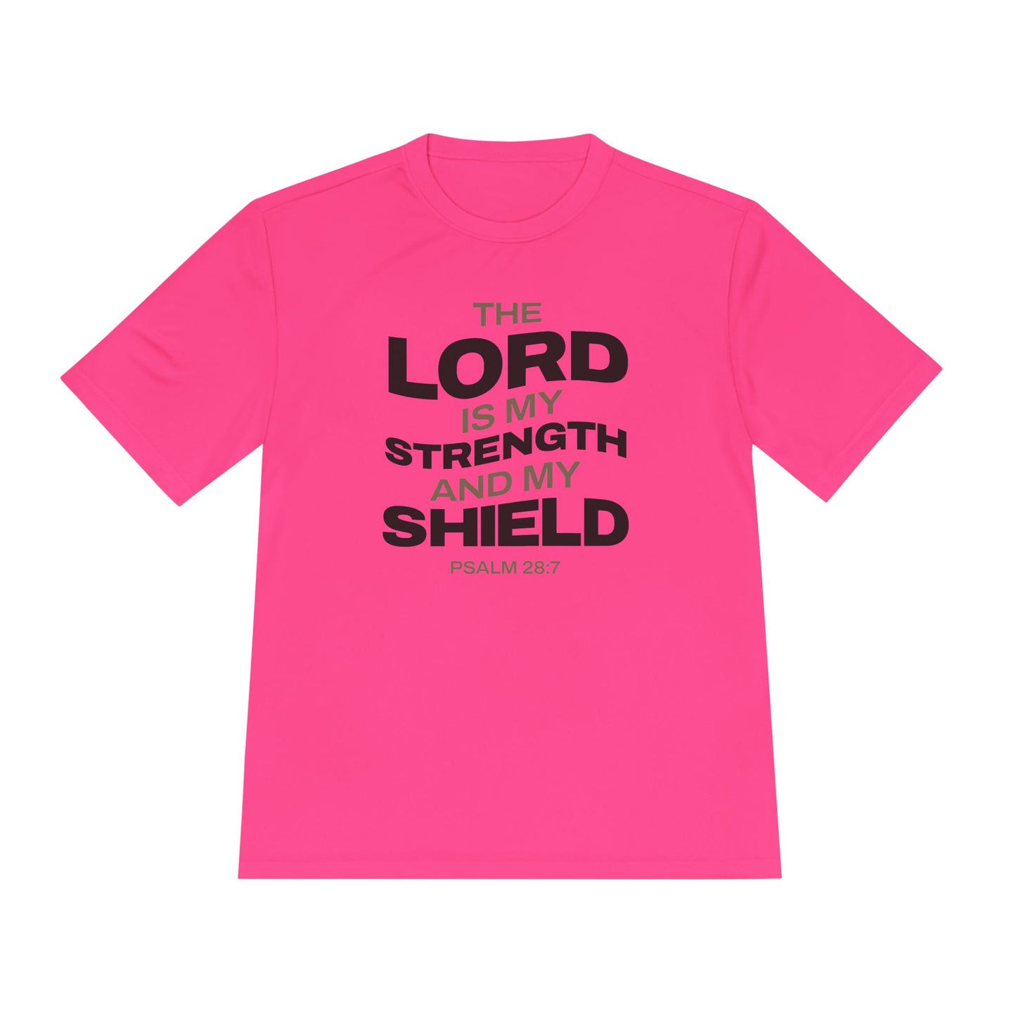 "The Lord Is My Strength and My Shield Psalm 28:7" Unisex Moisture Wicking Tee - The Shield of Light