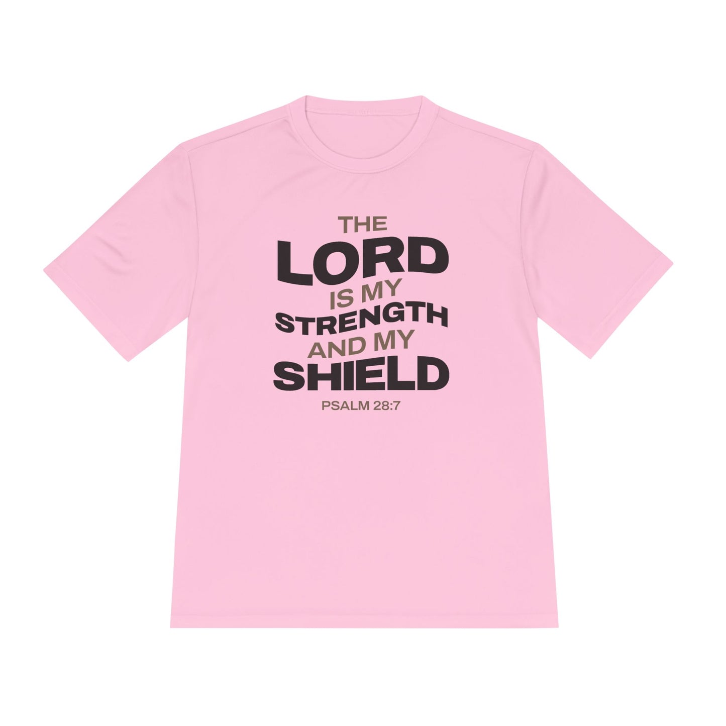"The Lord Is My Strength and My Shield Psalm 28:7" Unisex Moisture Wicking Tee - The Shield of Light
