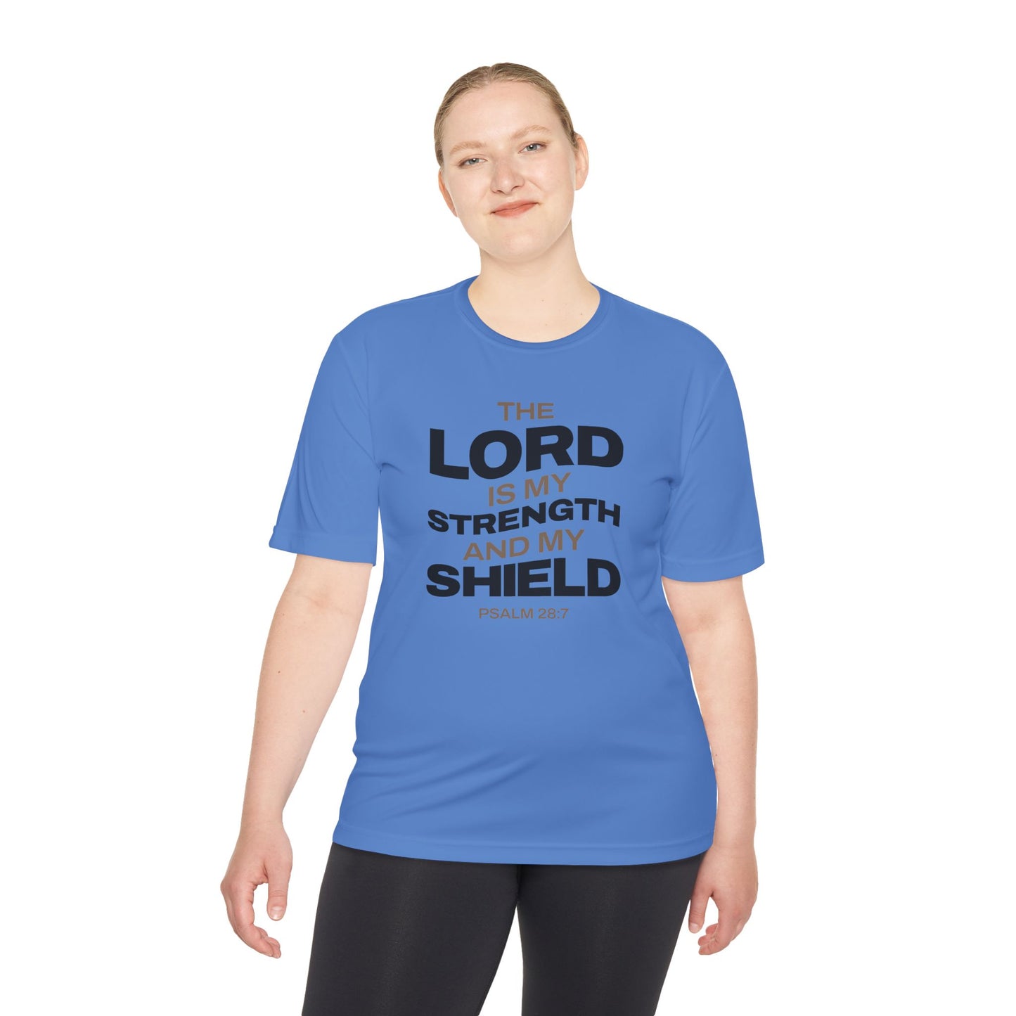 "The Lord Is My Strength and My Shield Psalm 28:7" Unisex Moisture Wicking Tee - The Shield of Light