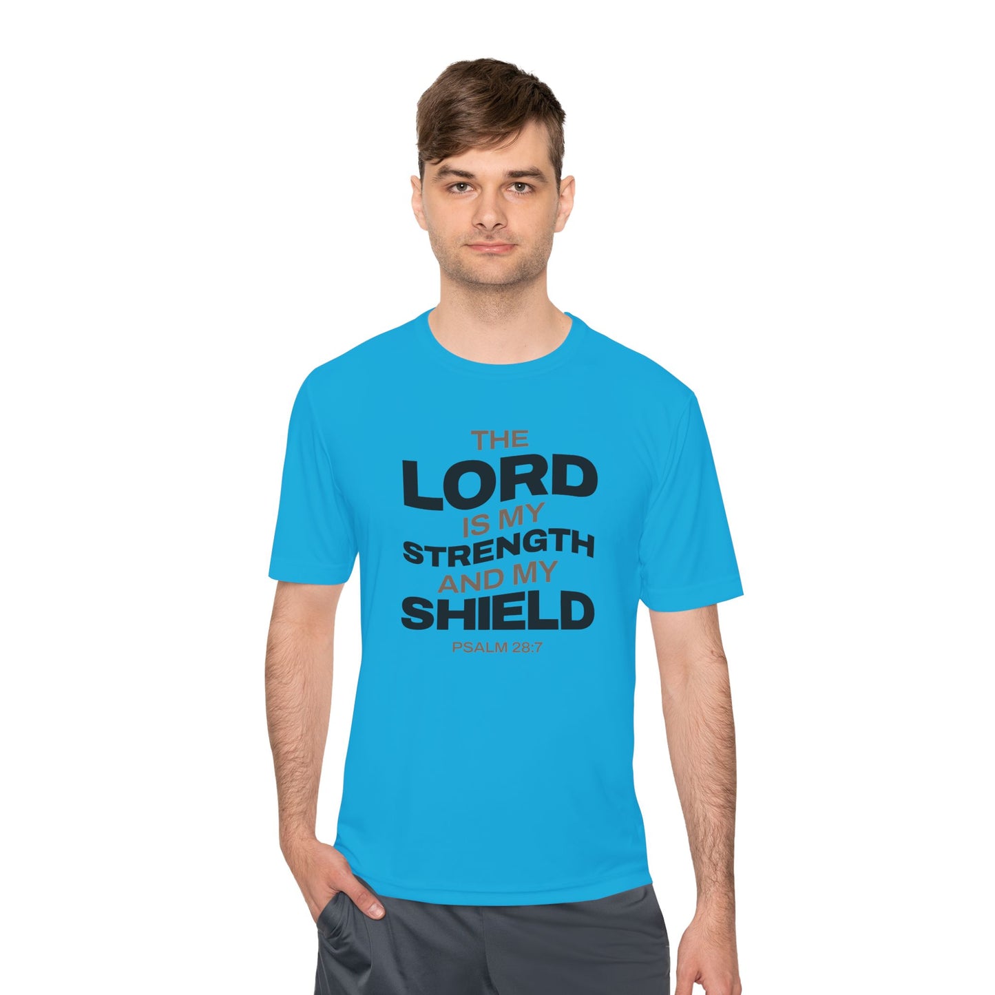 "The Lord Is My Strength and My Shield Psalm 28:7" Unisex Moisture Wicking Tee - The Shield of Light