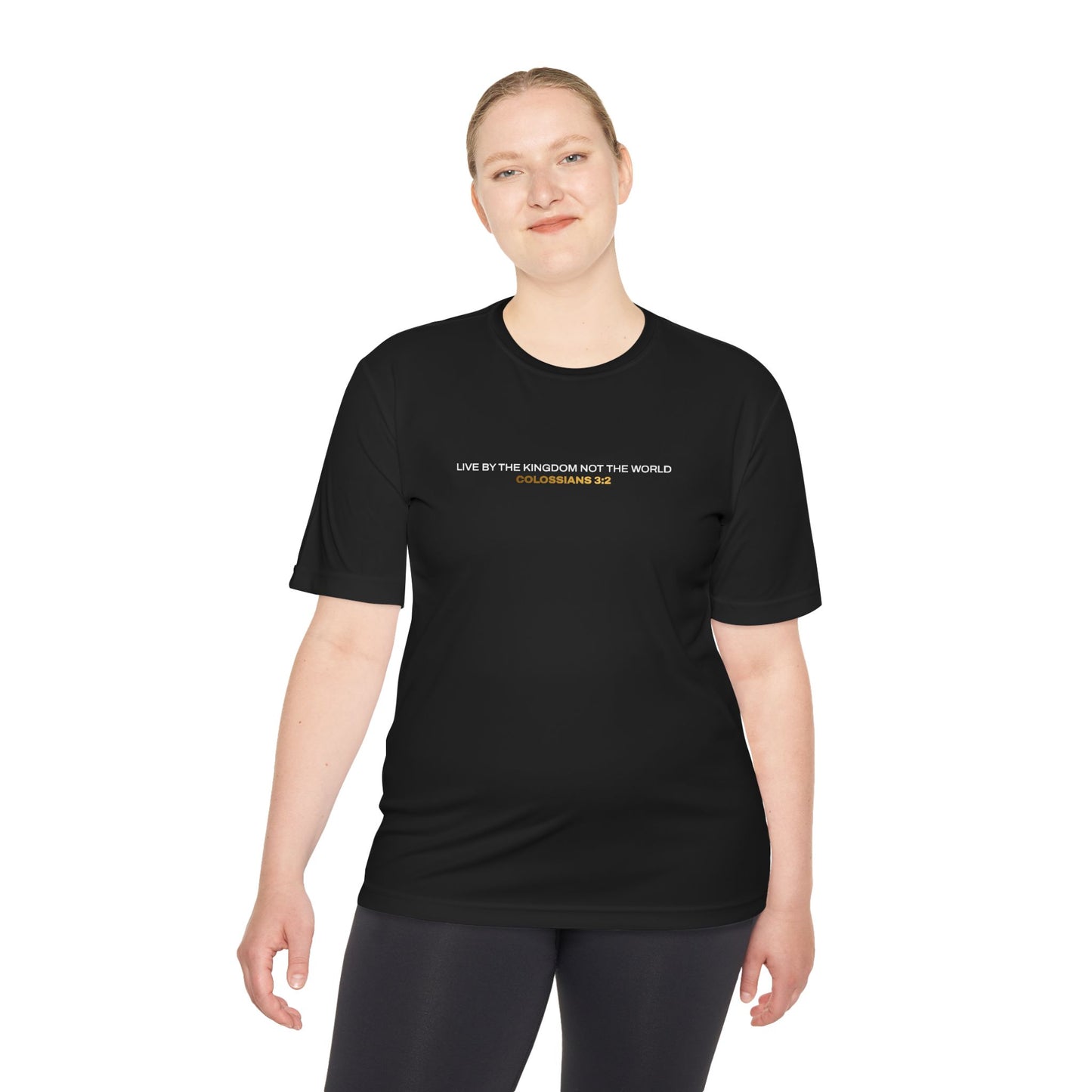 "Live By the Kingdom Not the World Colossians 3:2" Unisex Moisture Wicking Tee - The Shield of Light