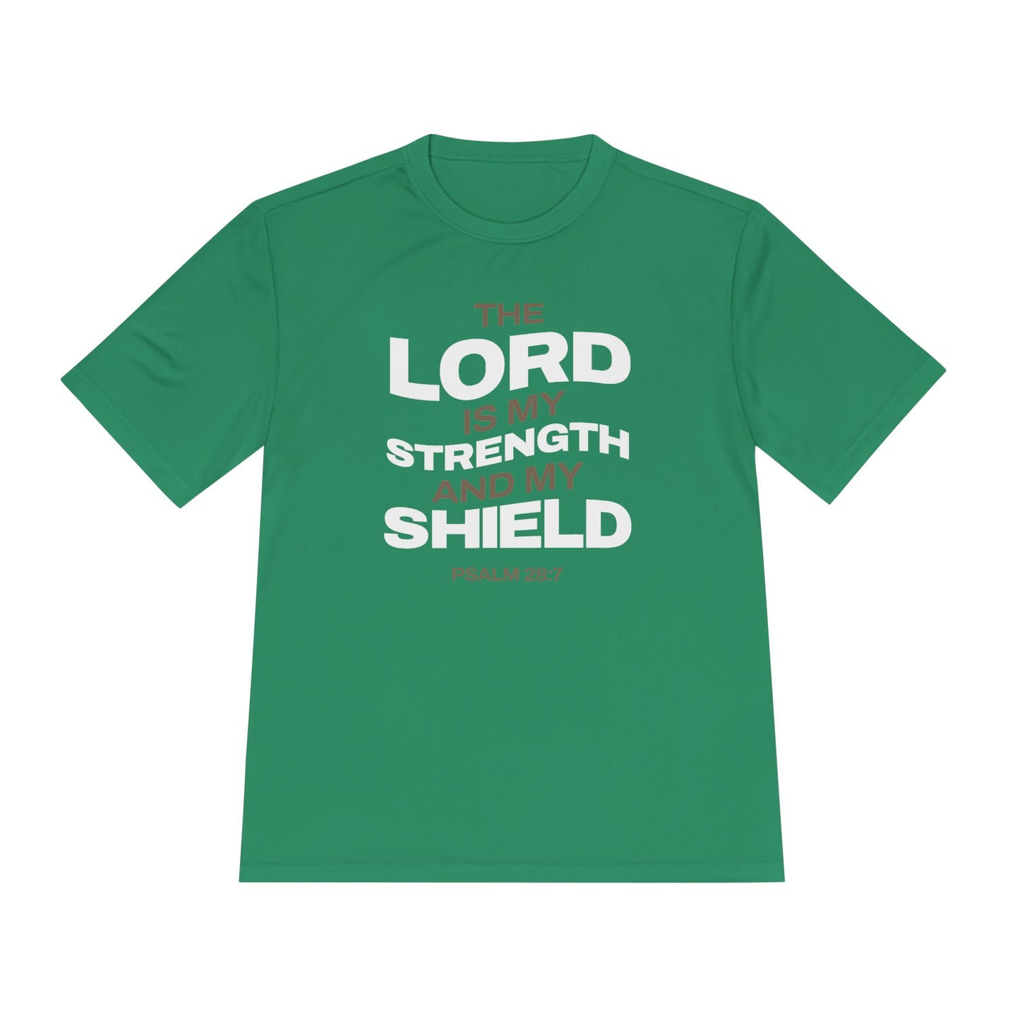 "The Lord Is My Strength and My Shield Psalm 28:7" Unisex Moisture Wicking Tee - The Shield of Light