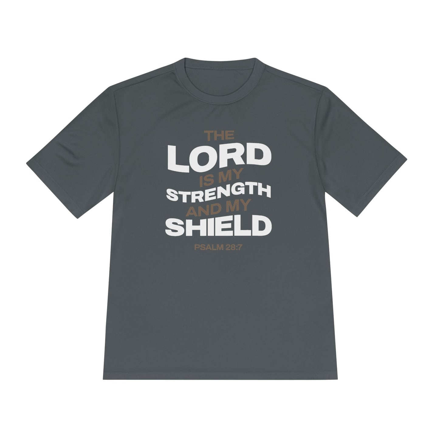 "The Lord Is My Strength and My Shield Psalm 28:7" Unisex Moisture Wicking Tee - The Shield of Light