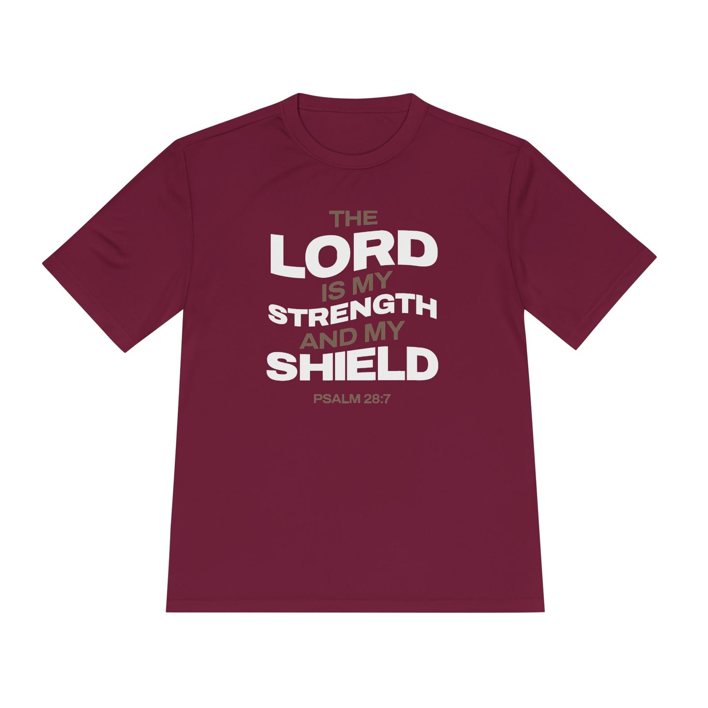 "The Lord Is My Strength and My Shield Psalm 28:7" Unisex Moisture Wicking Tee - The Shield of Light