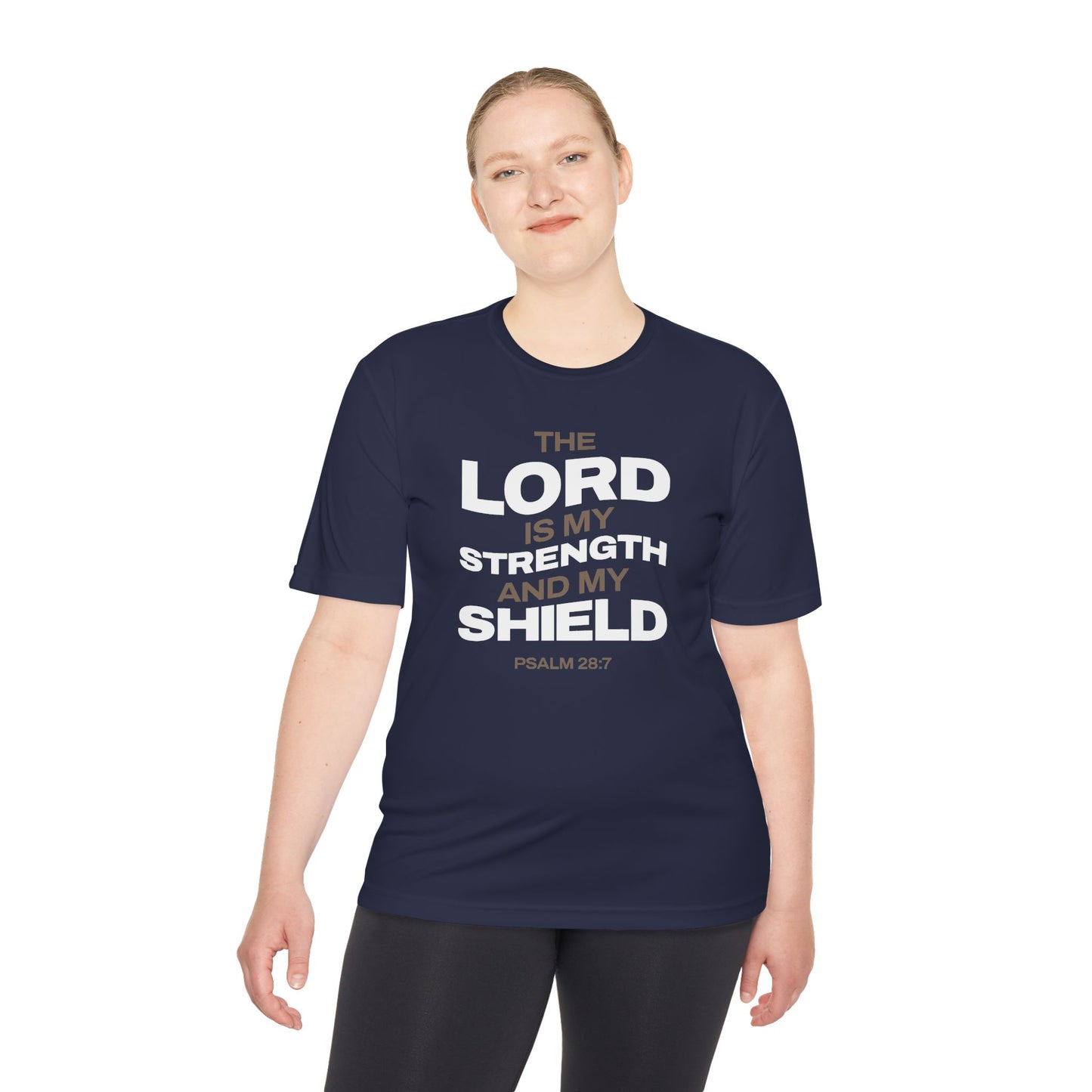 "The Lord Is My Strength and My Shield Psalm 28:7" Unisex Moisture Wicking Tee - The Shield of Light