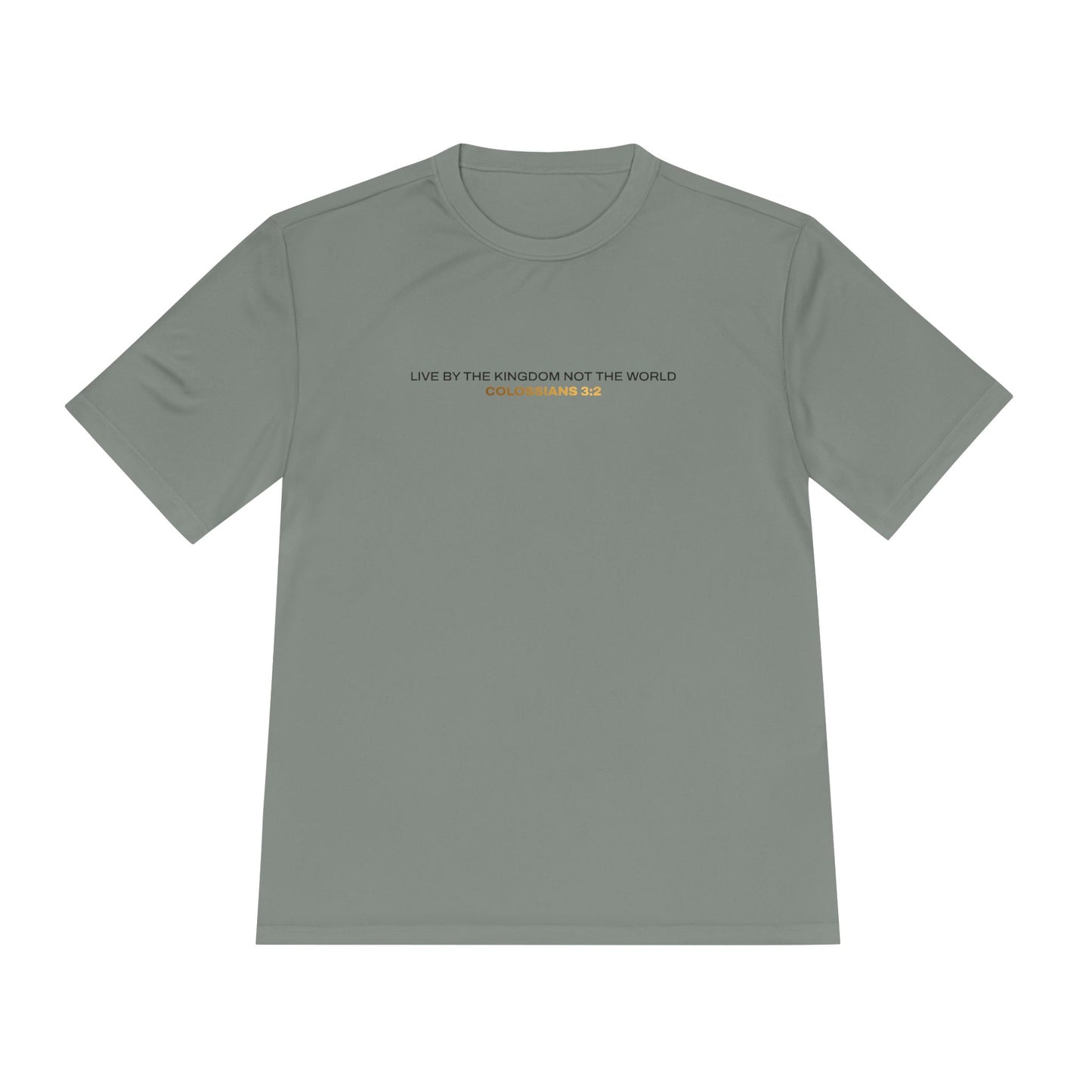 "Live By the Kingdom Not the World Colossians 3:2" Unisex Moisture Wicking Tee - The Shield of Light