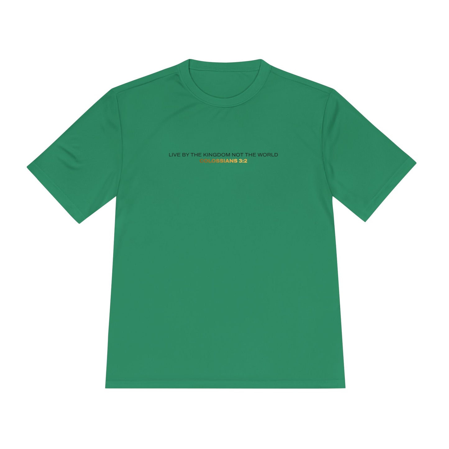 "Live By the Kingdom Not the World Colossians 3:2" Unisex Moisture Wicking Tee - The Shield of Light