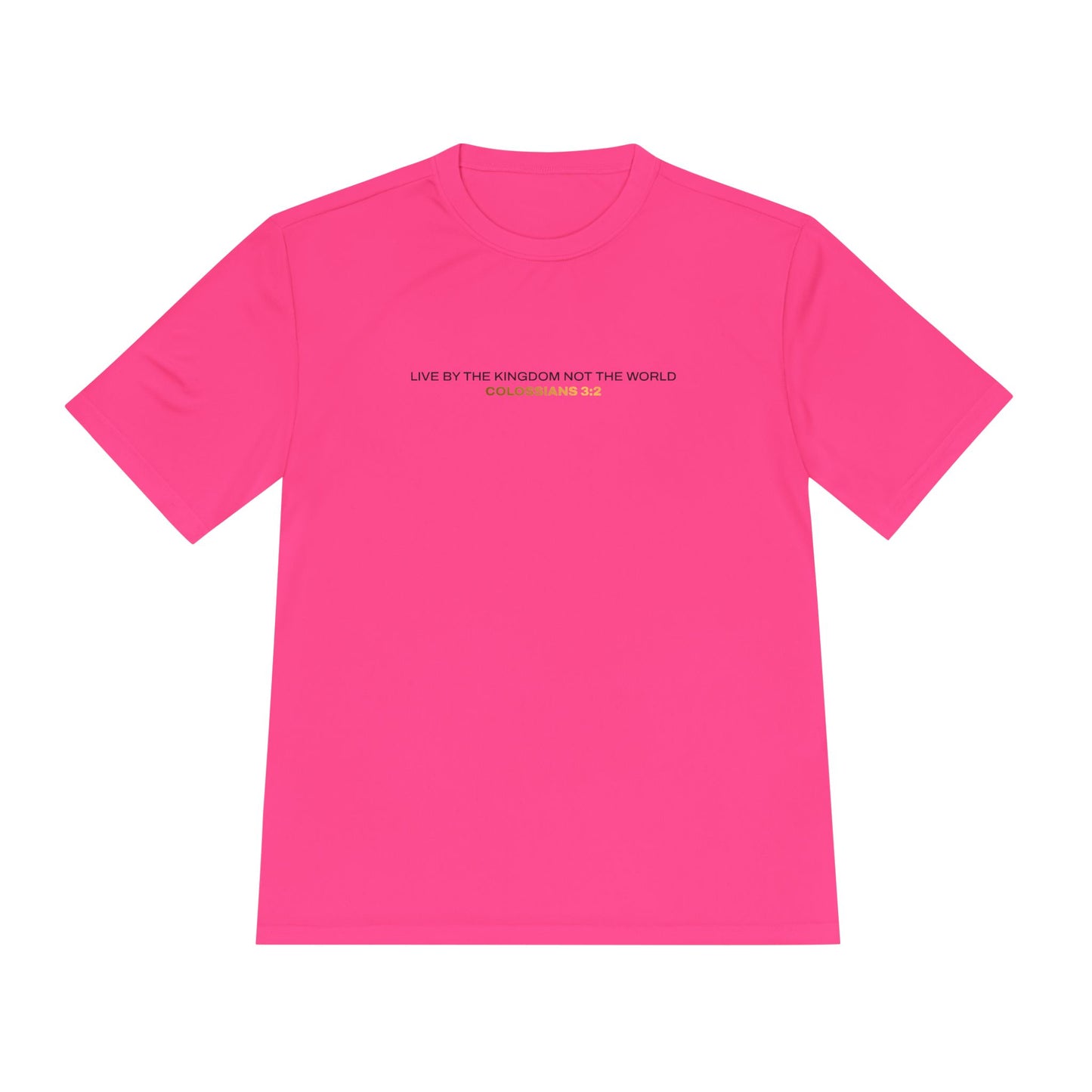 "Live By the Kingdom Not the World Colossians 3:2" Unisex Moisture Wicking Tee - The Shield of Light