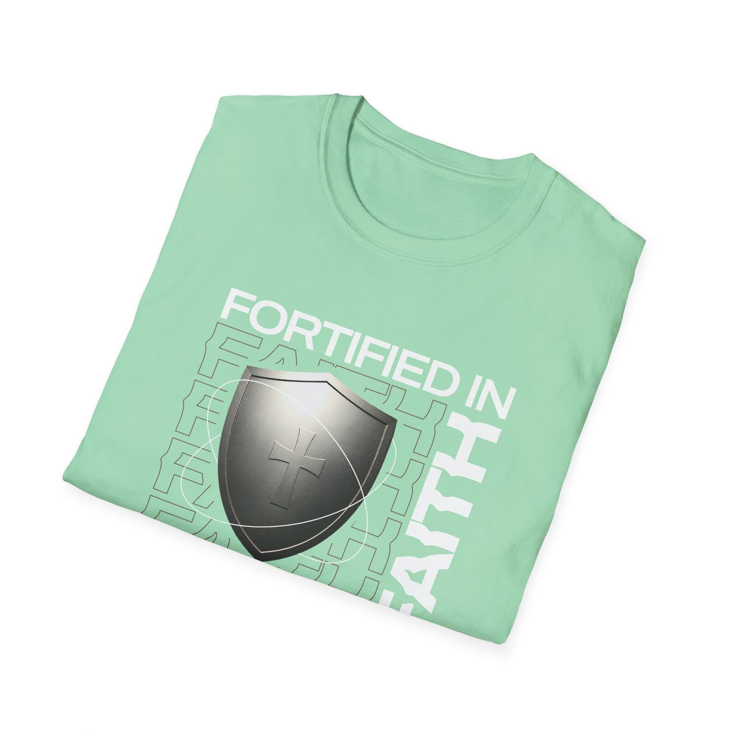 "Fortified In Faith " Unisex Softstyle T-Shirt - The Shield of Light