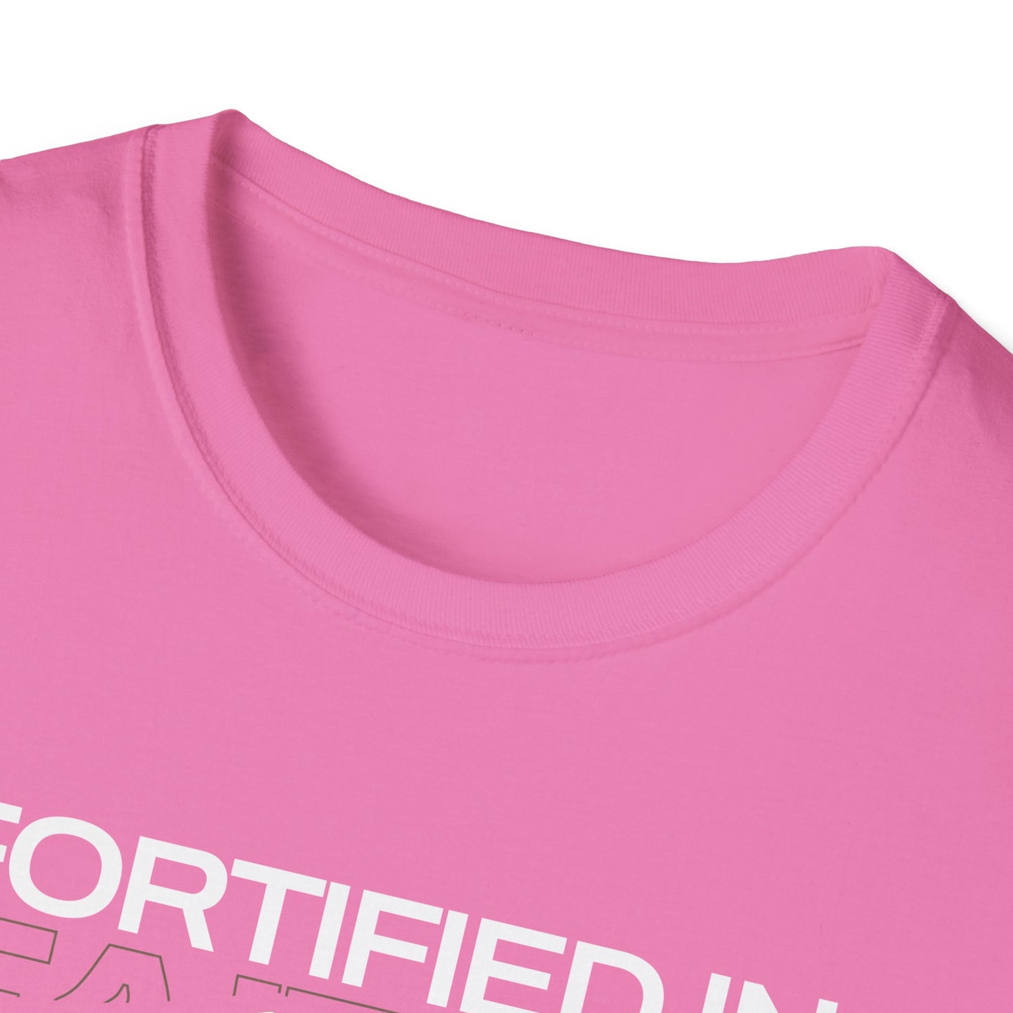 "Fortified In Faith " Unisex Softstyle T-Shirt - The Shield of Light