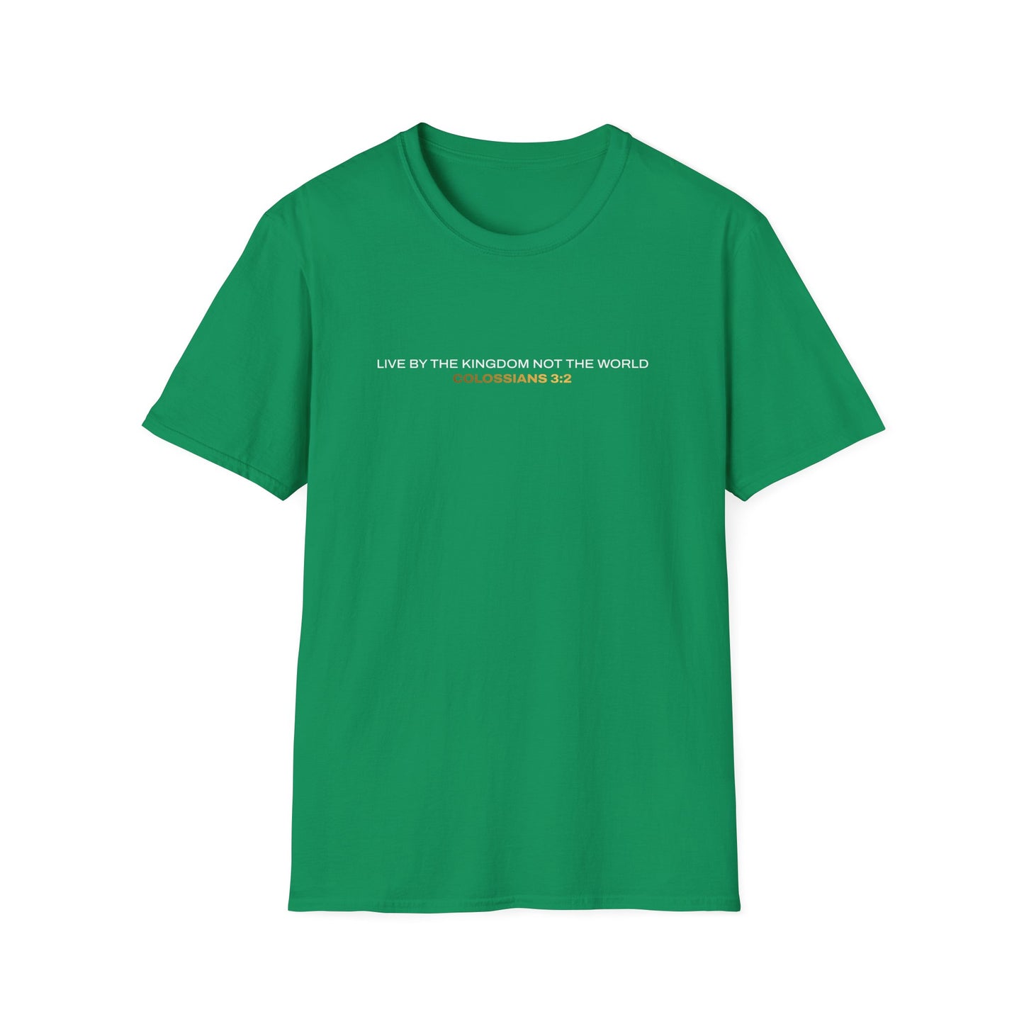 "Live By the Kingdom Not the World Colossians 3:2" Unisex Softstyle T-Shirt - The Shield of Light