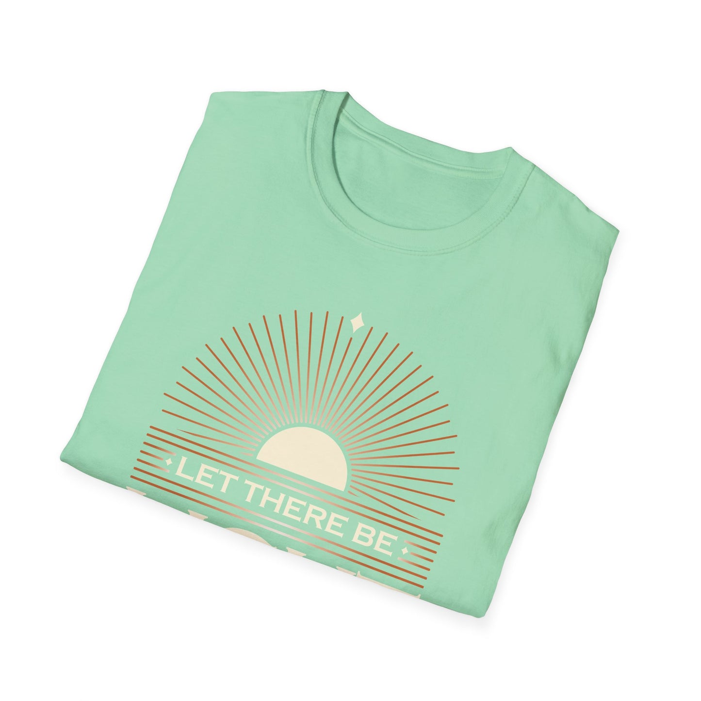 ""Let There Be Light" " Unisex Softstyle T-Shirt - The Shield of Light