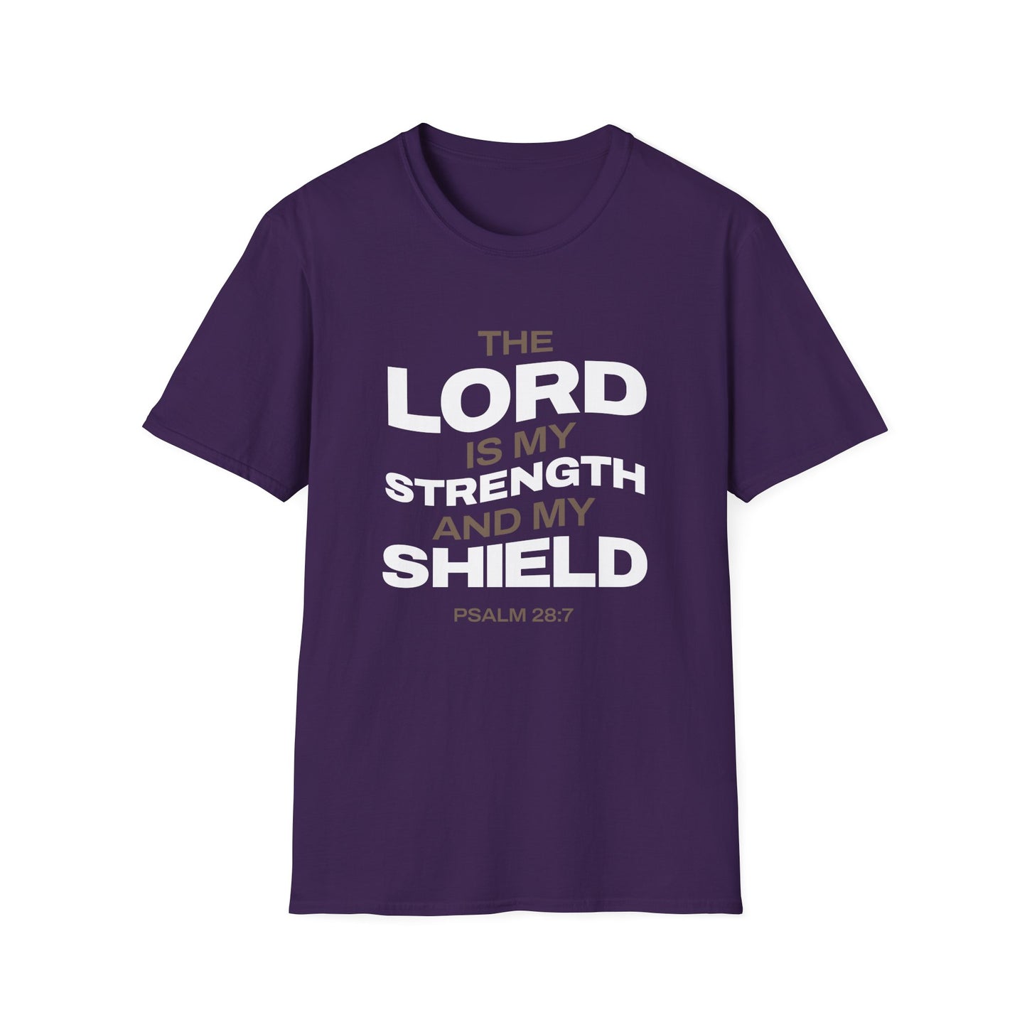 "The Lord Is My Strength and My Shield Psalm 28:7" Unisex Softstyle T-Shirt - The Shield of Light