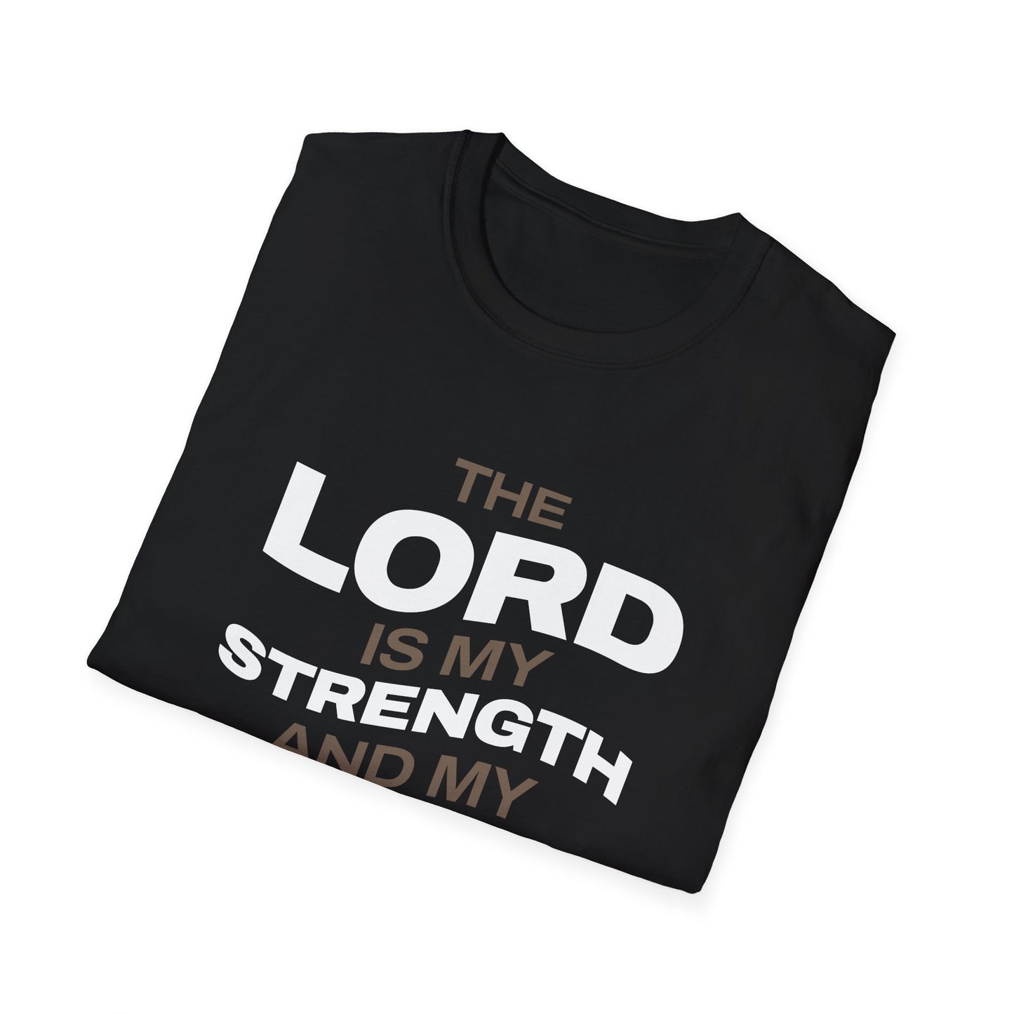 "The Lord Is My Strength and My Shield Psalm 28:7" Unisex Softstyle T-Shirt - The Shield of Light