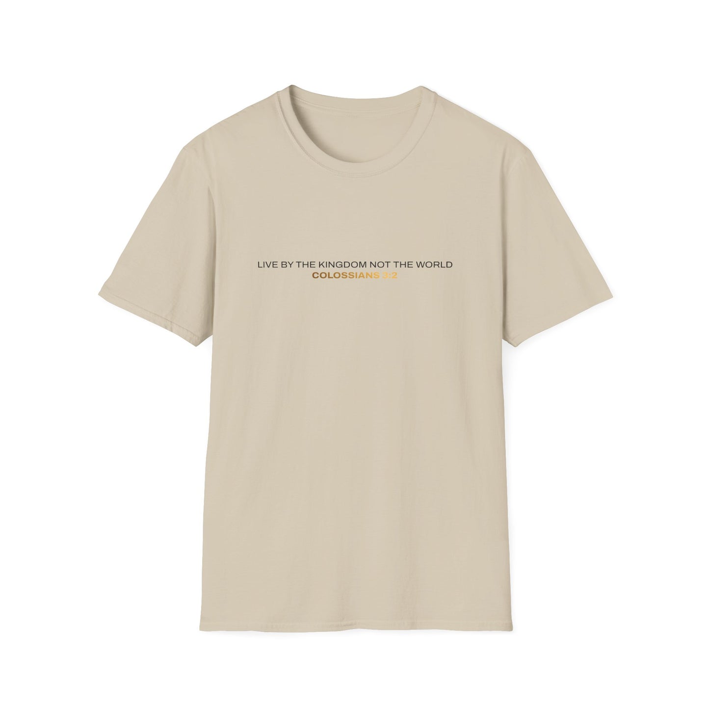"Live By the Kingdom Not the World Colossians 3:2" Unisex Softstyle T-Shirt - The Shield of Light