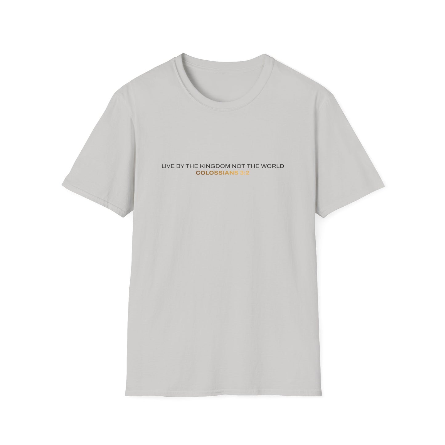 "Live By the Kingdom Not the World Colossians 3:2" Unisex Softstyle T-Shirt - The Shield of Light