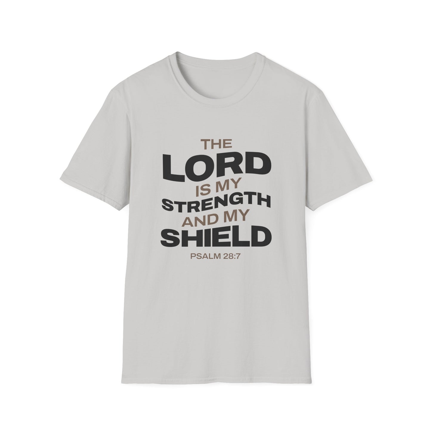 "The Lord Is My Strength and My Shield Psalm 28:7" Unisex Softstyle T-Shirt - The Shield of Light