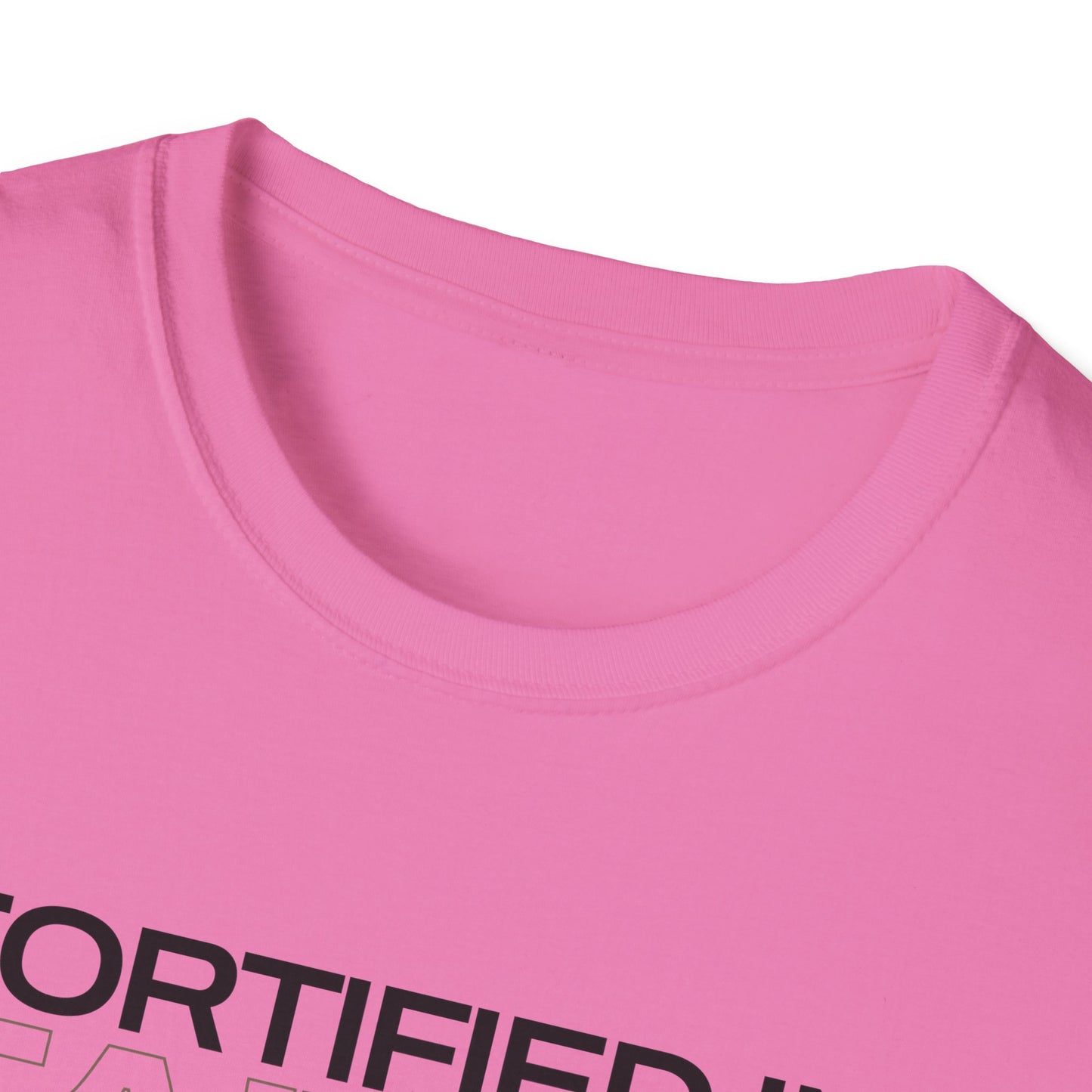 "Fortified In Faith " Unisex Softstyle T-Shirt - The Shield of Light