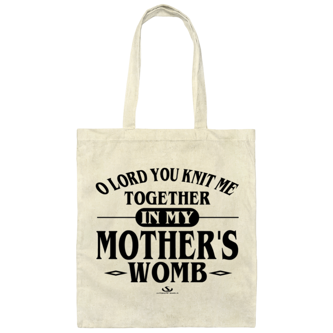 O LORD YOU KNIT ME TOGETHER IN MY MOTHER'S WOMB Canvas Tote Bag - The Shield of Light
