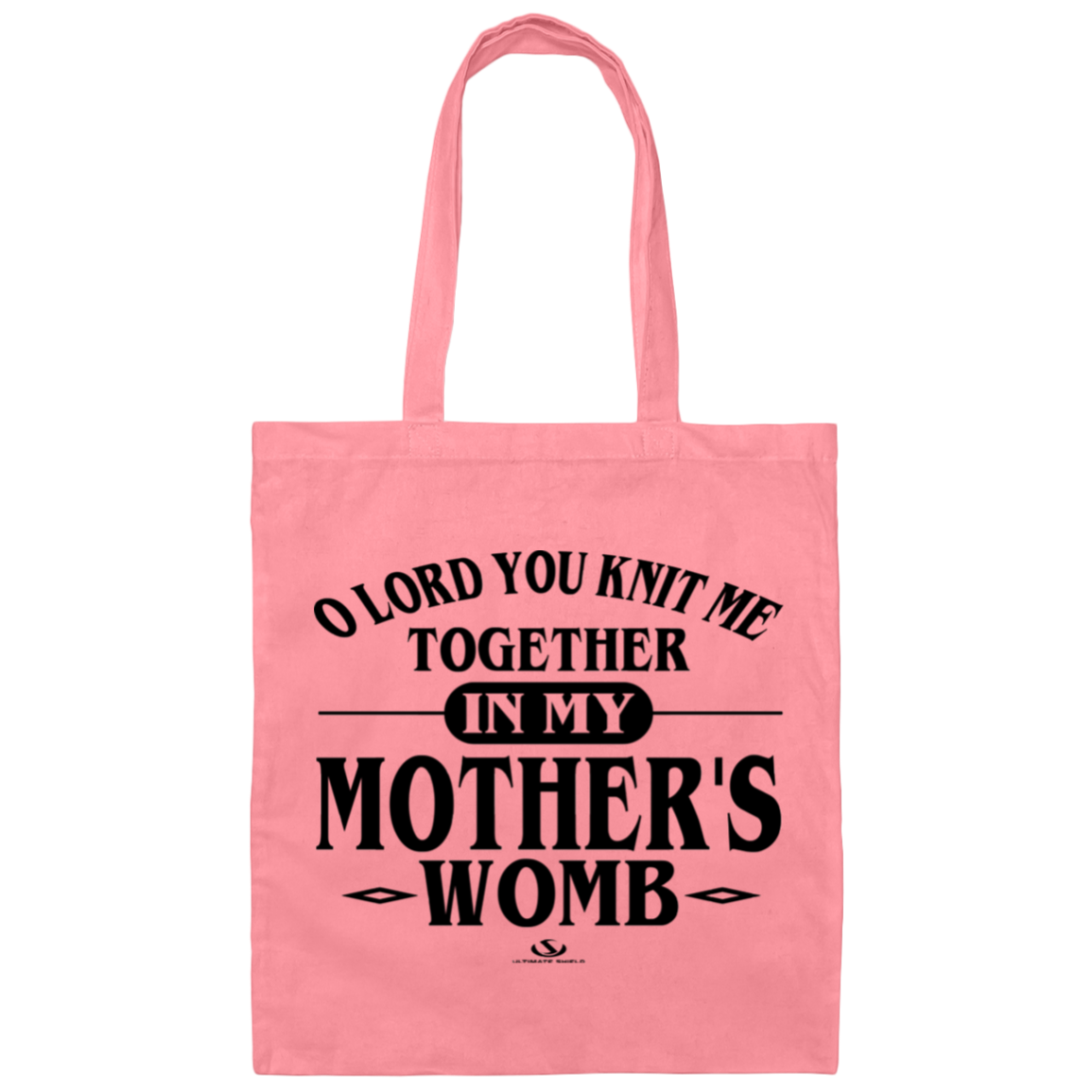 O LORD YOU KNIT ME TOGETHER IN MY MOTHER'S WOMB Canvas Tote Bag - The Shield of Light