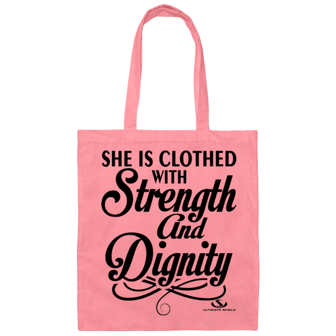 SHE IS CLOTHED WITH STRENGHT AND Canvas Tote Bag - The Shield of Light