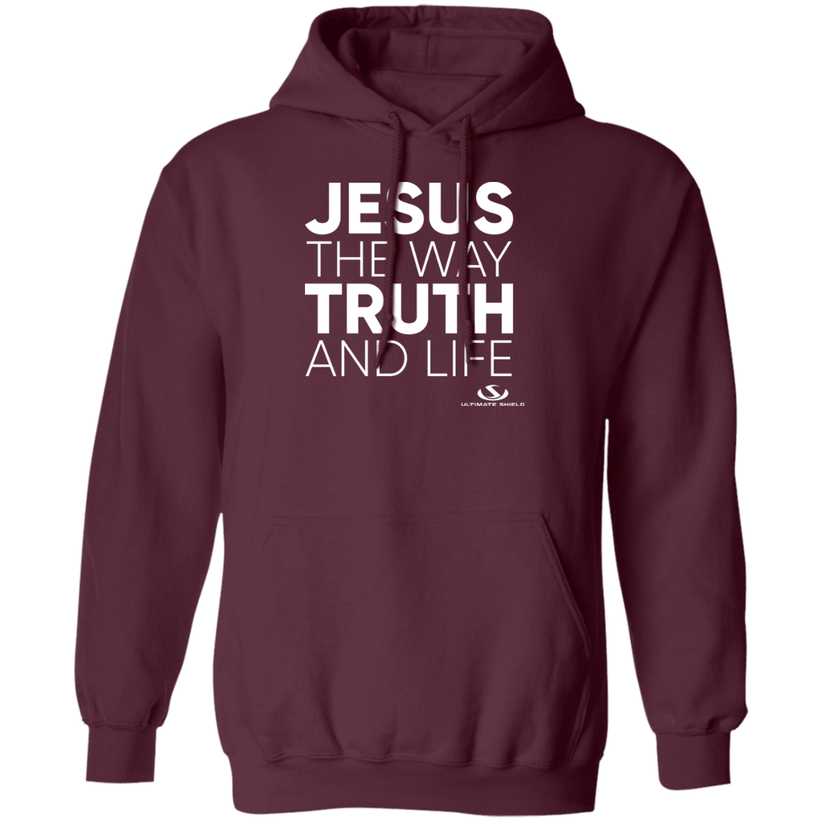 JESUS THE WAY TRUTH AND LIFE Pullover Hoodie - The Shield of Light