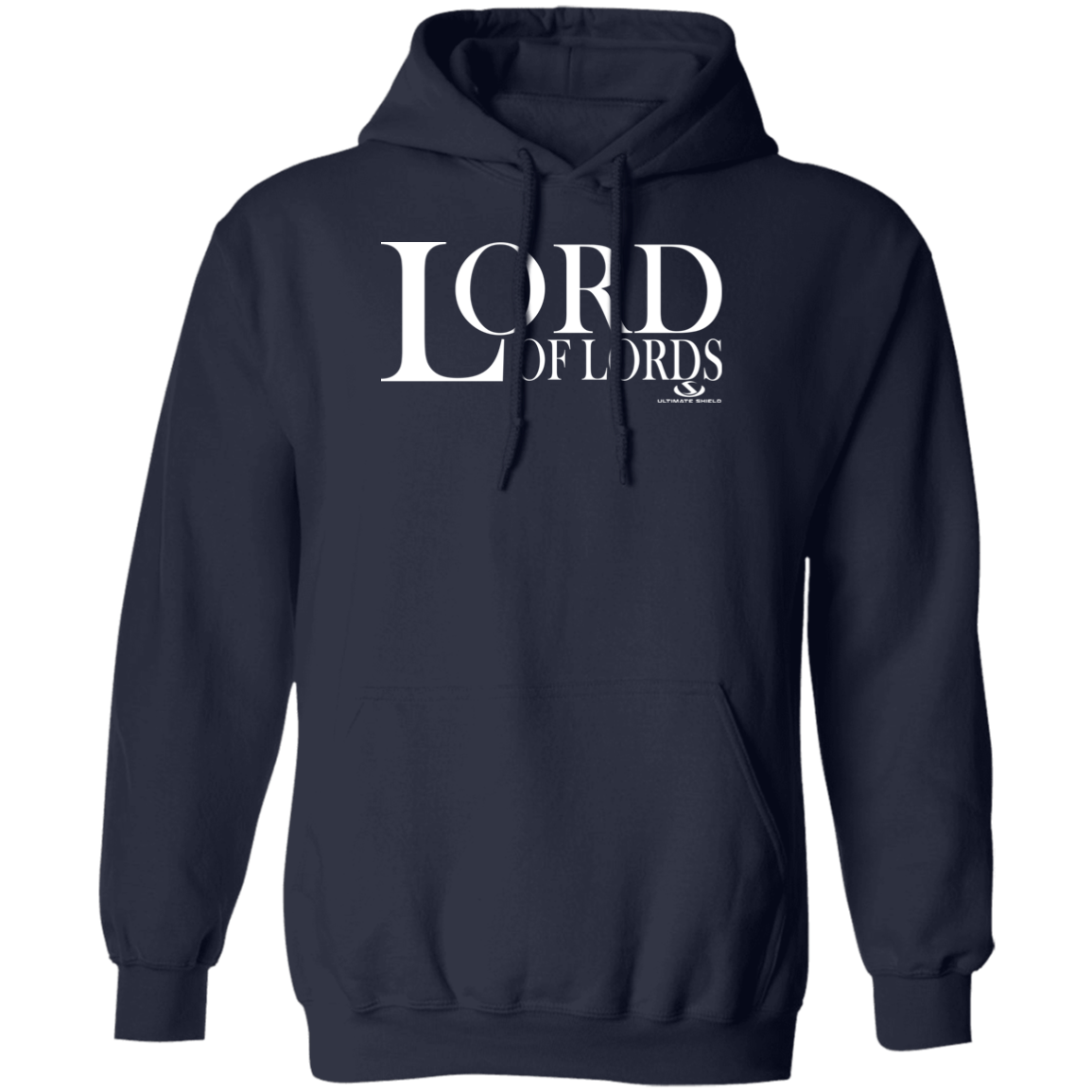 LORD OF LORDS Pullover Hoodie - The Shield of Light