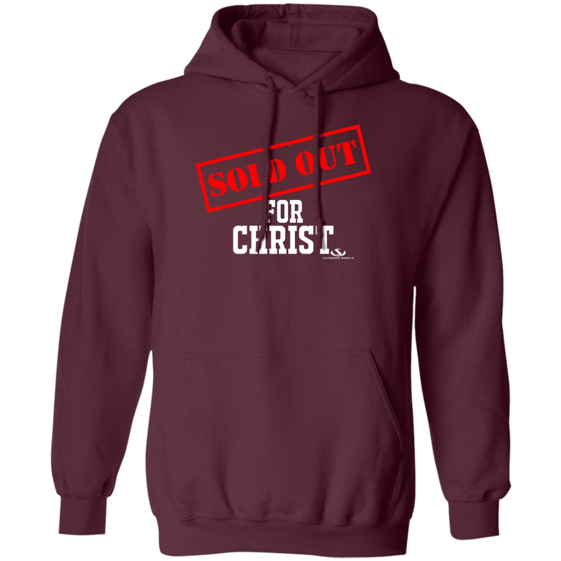 SOLD OUT FOR CHRIST Pullover Hoodie - The Shield of Light