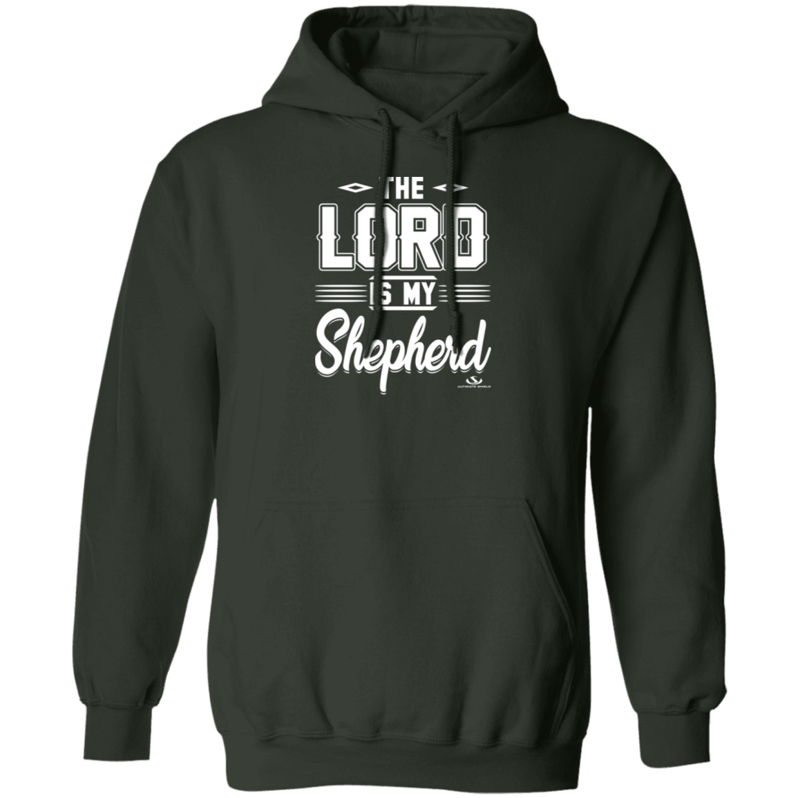 THE LORD IS MY SHEPHERD Pullover Hoodie - The Shield of Light