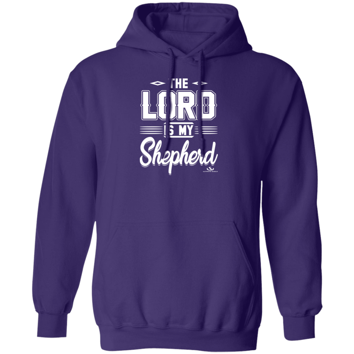 THE LORD IS MY SHEPHERD Pullover Hoodie - The Shield of Light
