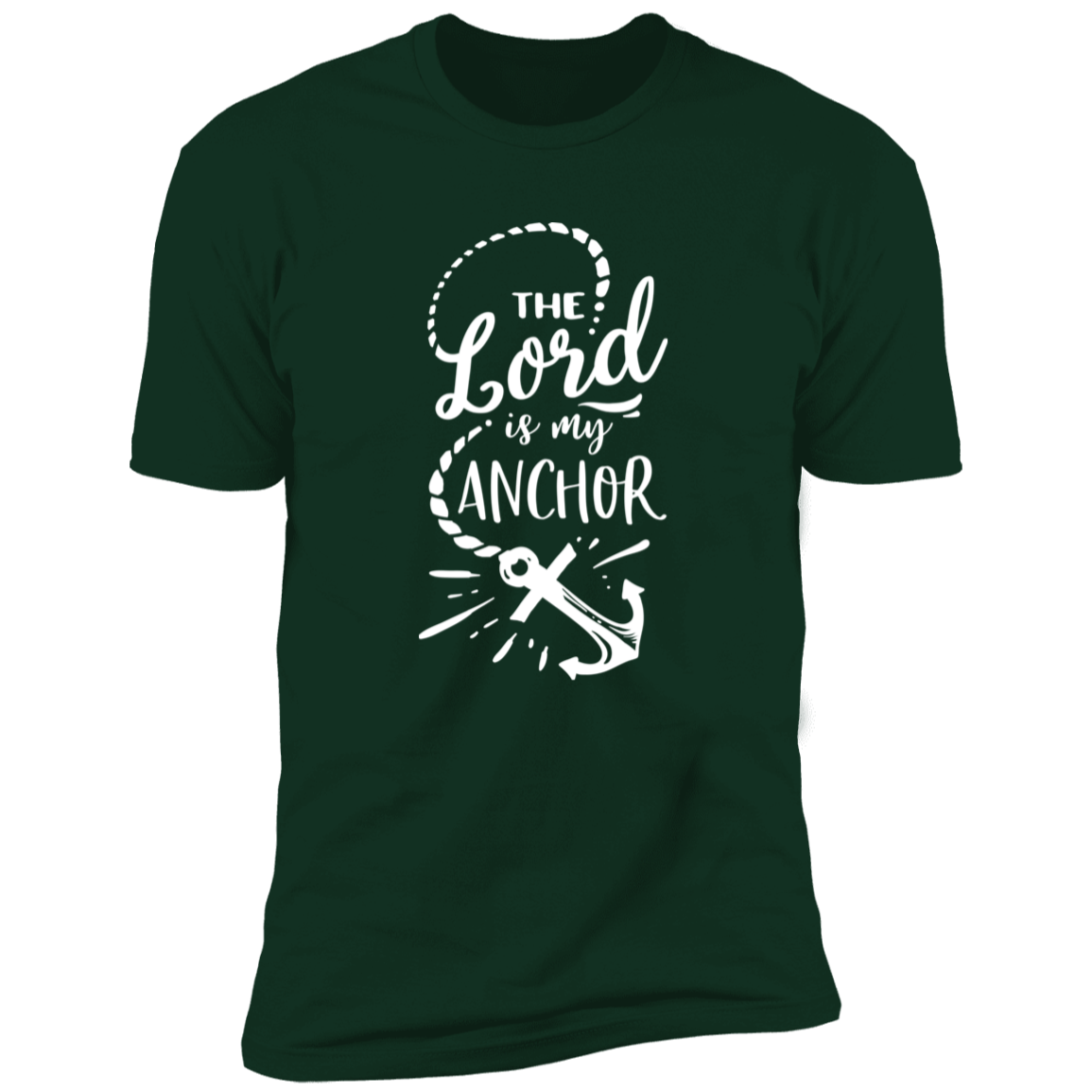 THE LORD IS MY ANCHOR Premium Short Sleeve T-Shirt - The Shield of Light