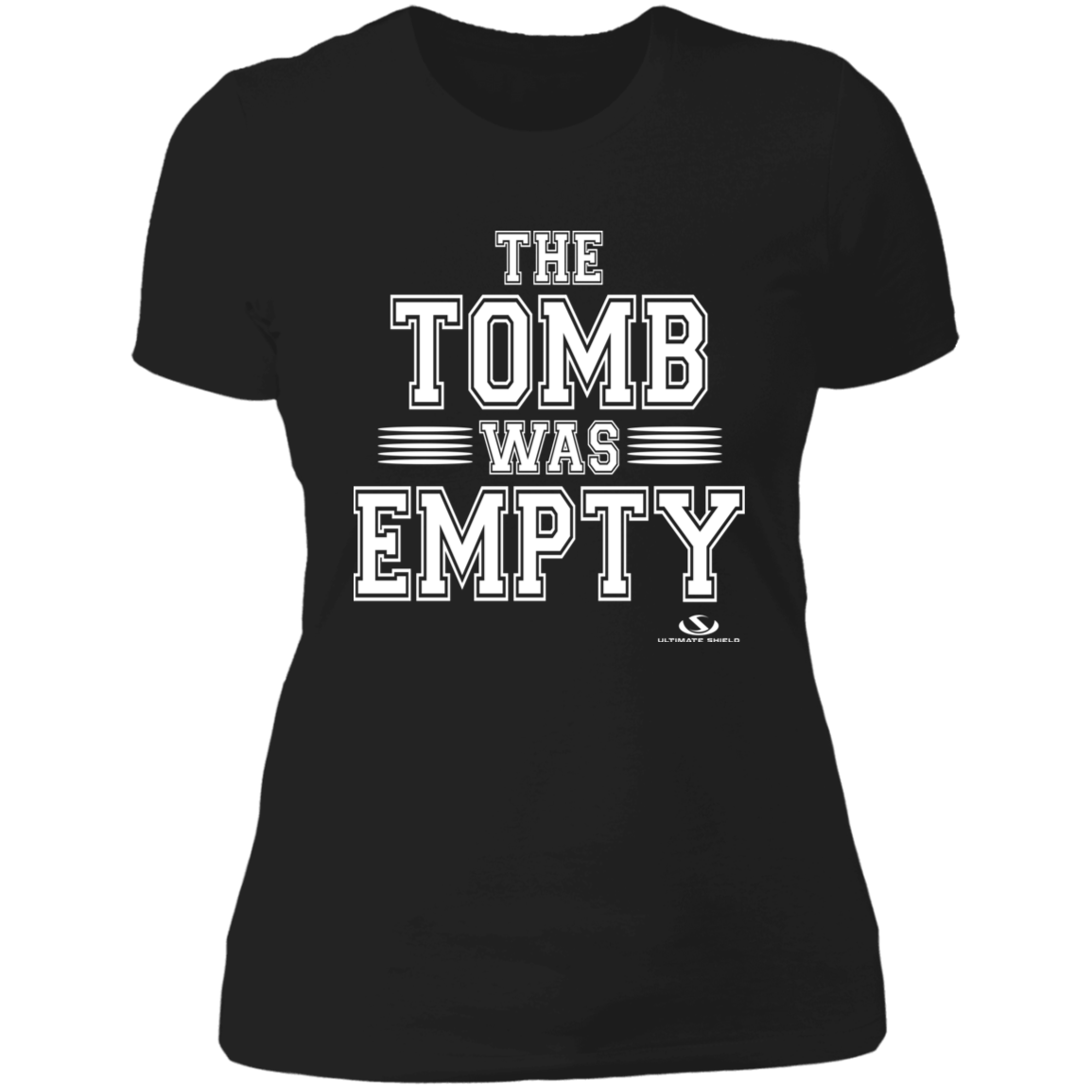 THE TOMB WAS EMPTY Ladies' Boyfriend T-Shirt - The Shield of Light