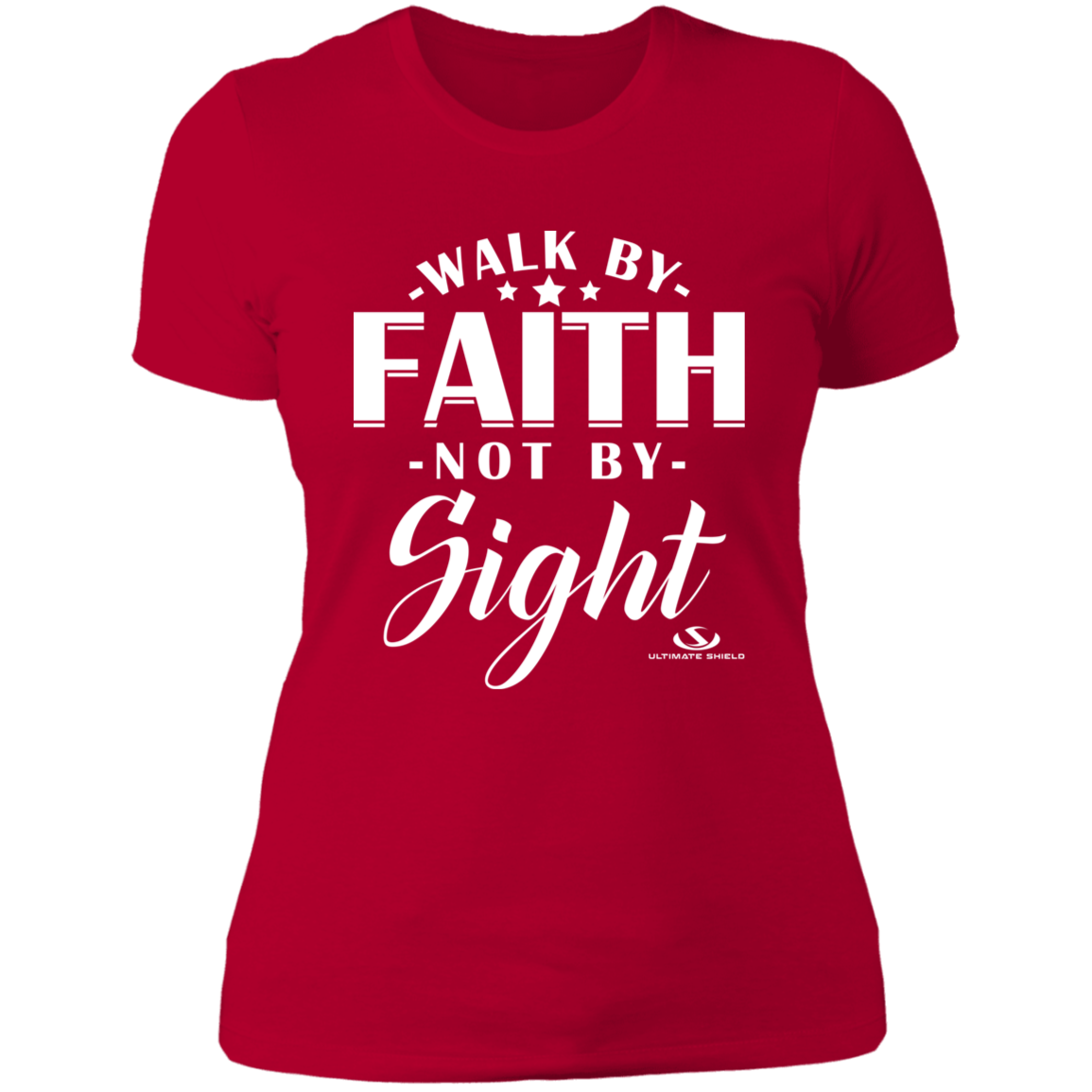 WALK BY FAITH NOT BY SIGHT Ladies' Boyfriend T-Shirt - The Shield of Light