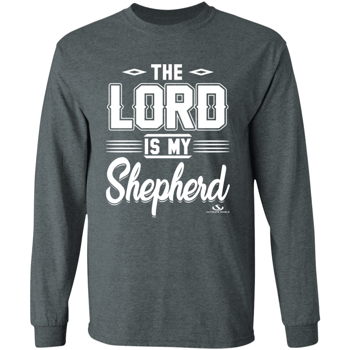 THE LORD IS MY SHEPHERD LS T-Shirt 5.3 oz. - The Shield of Light