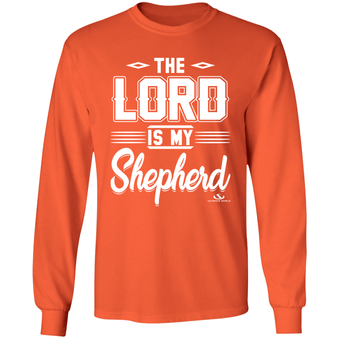 THE LORD IS MY SHEPHERD LS T-Shirt 5.3 oz. - The Shield of Light