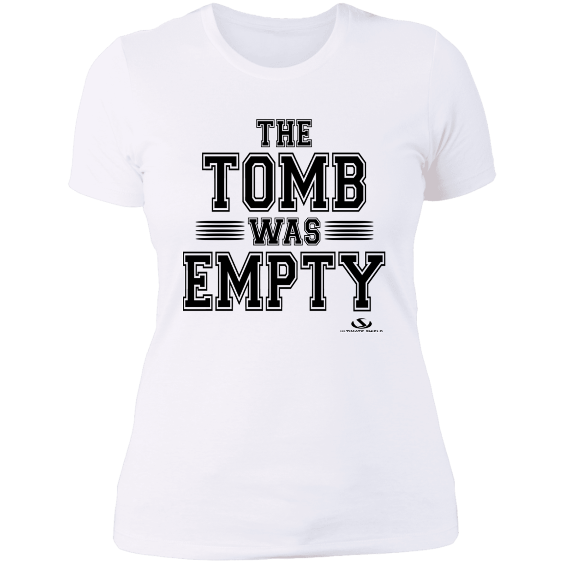 THE TOMB WAS EMPTY Ladies' Boyfriend T-Shirt - The Shield of Light