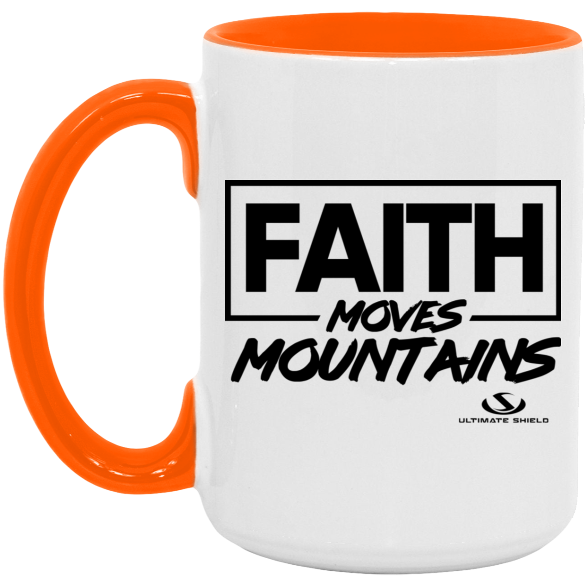 FAITH MOVES MOUNTIANS 15oz. Accent Mug - The Shield of Light