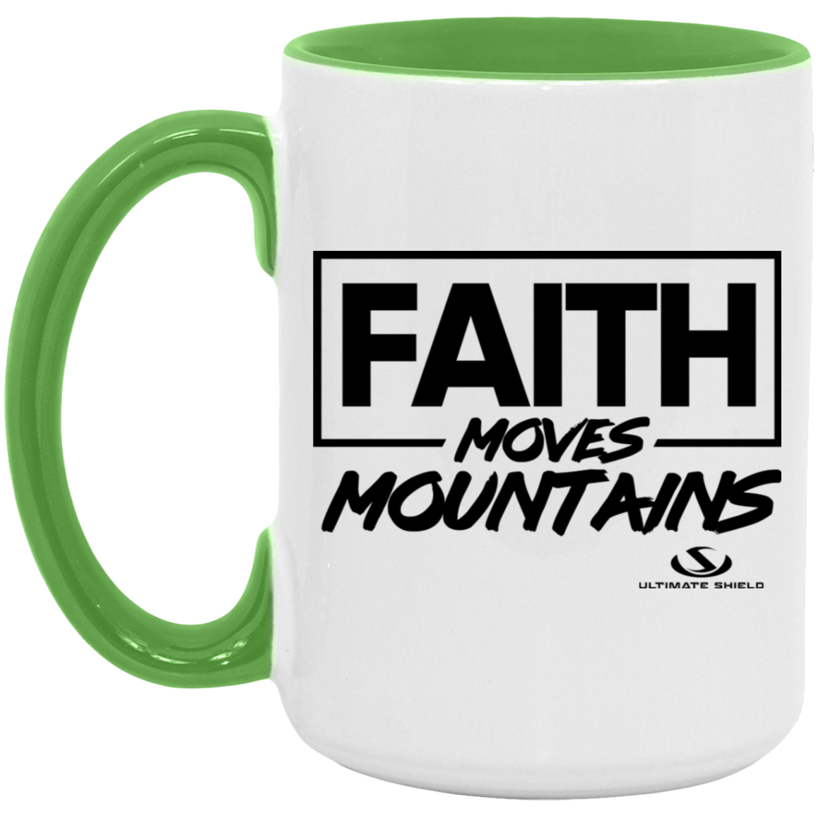FAITH MOVES MOUNTIANS 15oz. Accent Mug - The Shield of Light