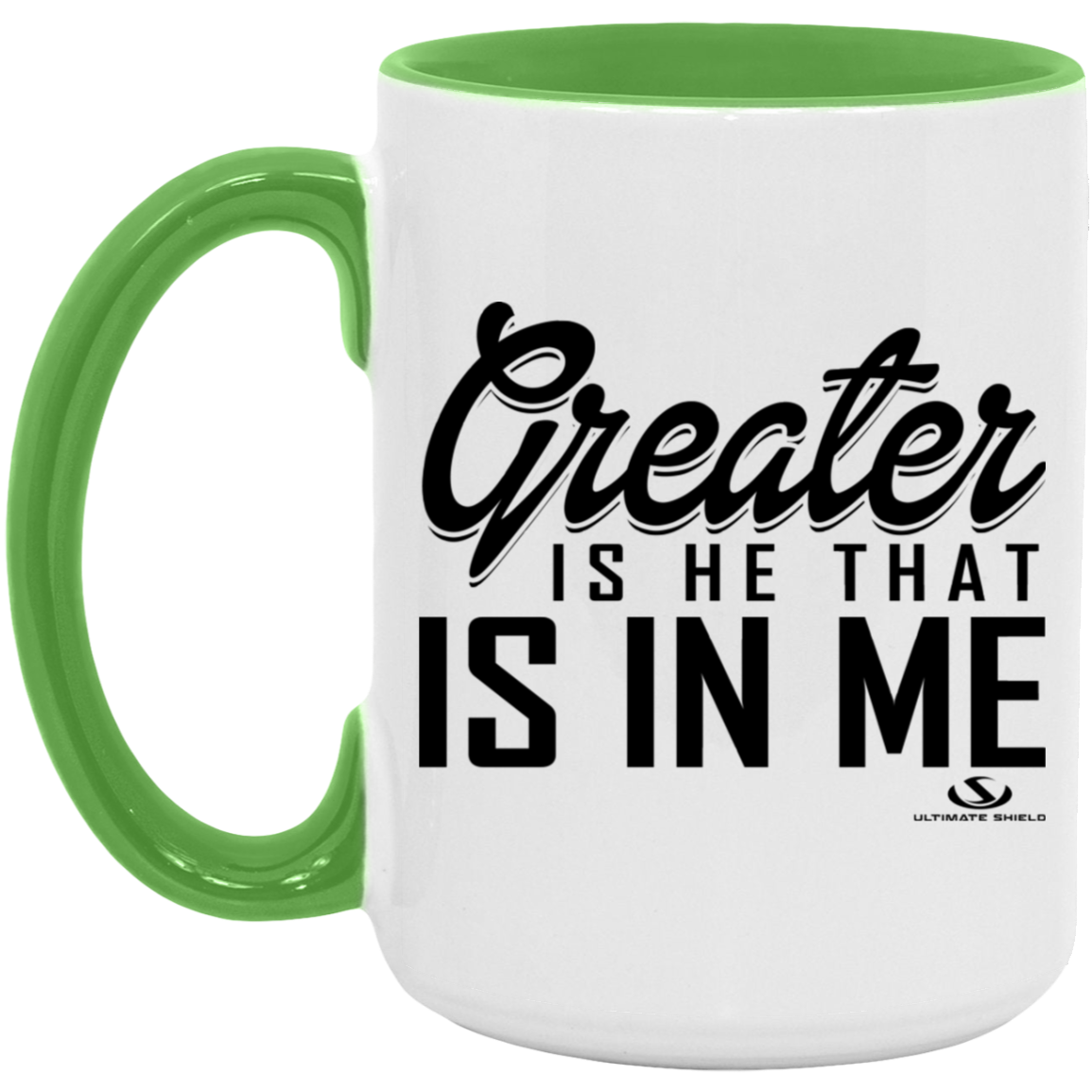GREAT IS HE THAT IS IN ME 15oz. Accent Mug - The Shield of Light