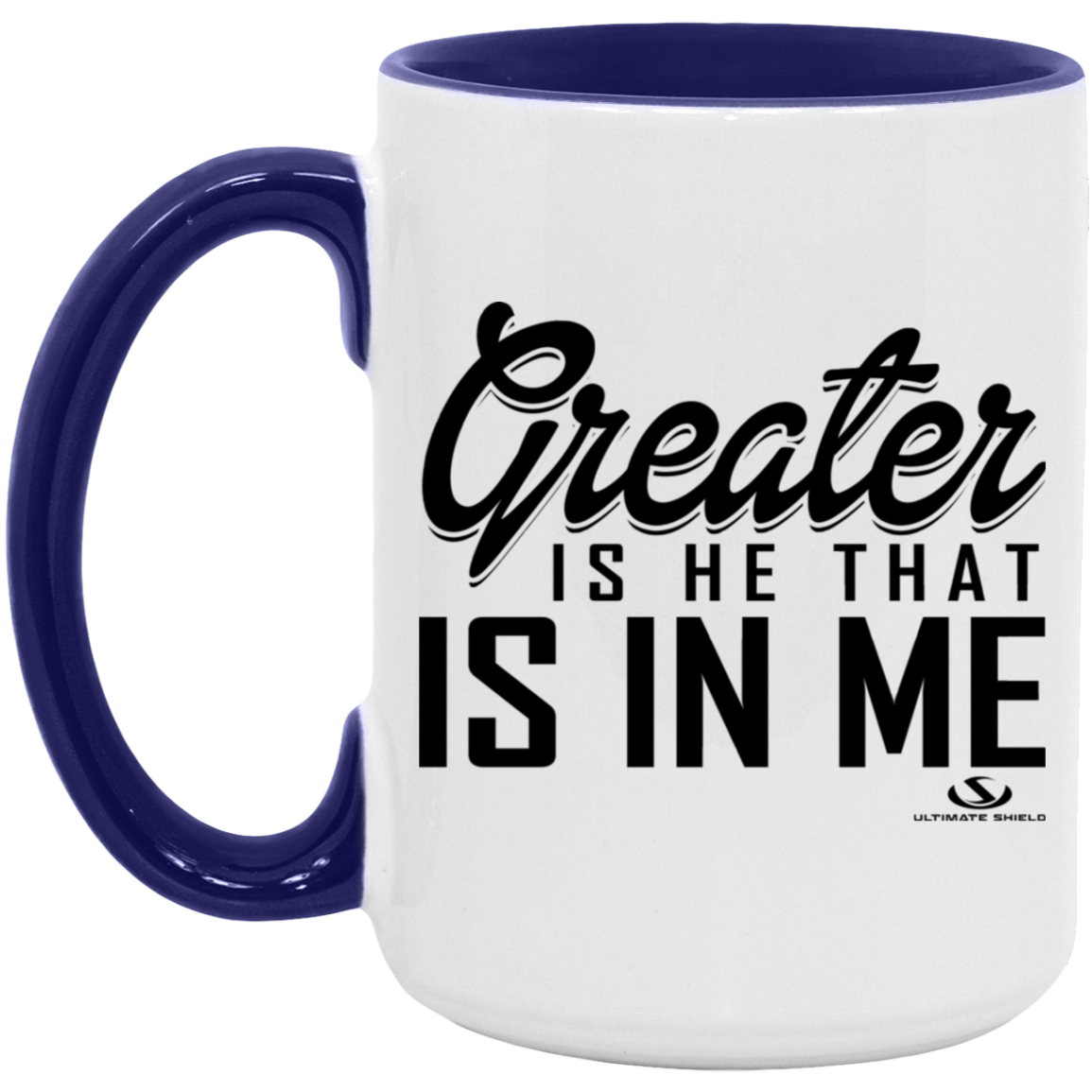 GREAT IS HE THAT IS IN ME 15oz. Accent Mug - The Shield of Light