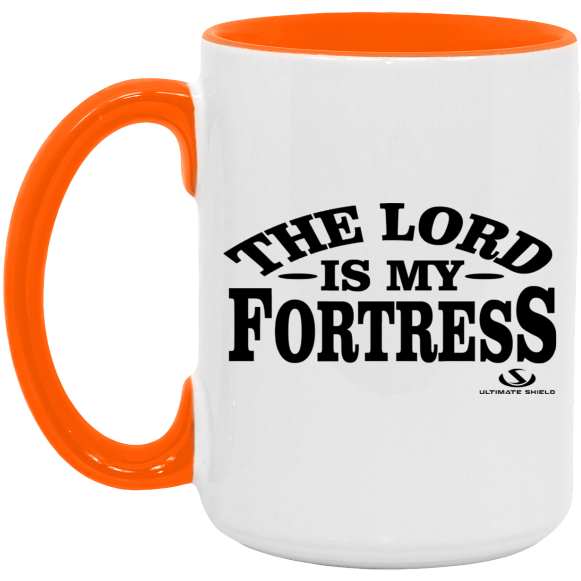THE LORD IS MY FORTRESS 15oz. Accent Mug - The Shield of Light