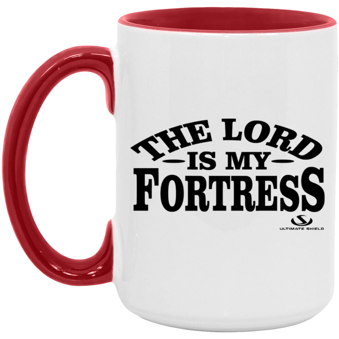 THE LORD IS MY FORTRESS 15oz. Accent Mug - The Shield of Light