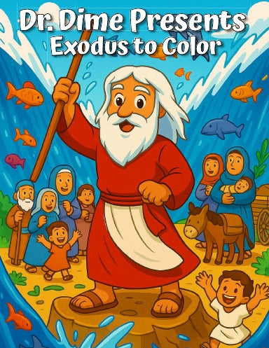 Front cover of Dr. Dime Presents Exodus to Color Bible coloring book illustrating the parting of the Red Sea