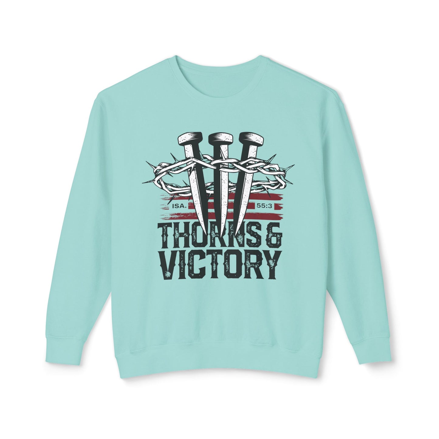 "Thorns & Victory" Unisex Lightweight Crewneck Sweatshirt