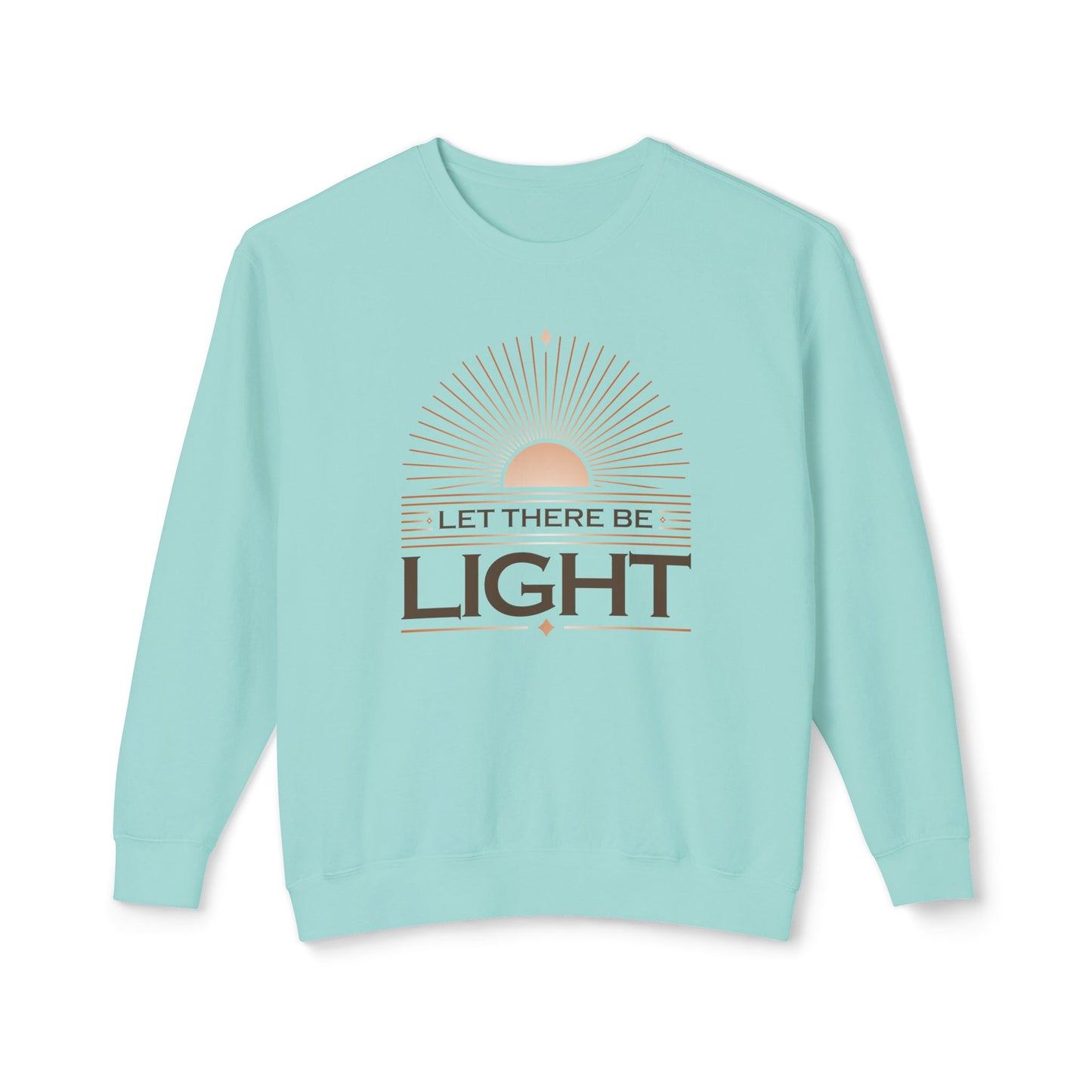 "Let There Be Light" Unisex Lightweight Crewneck Sweatshirt