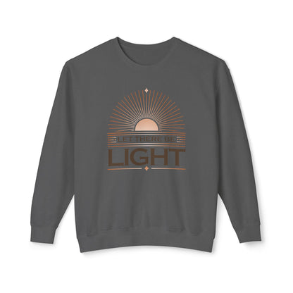 "Let There Be Light" Unisex Lightweight Crewneck Sweatshirt